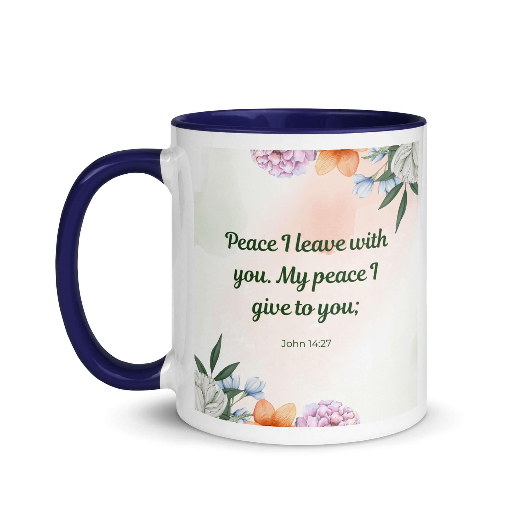 John 14:27 Bible Verse, with you White Ceramic Mug with Color Inside