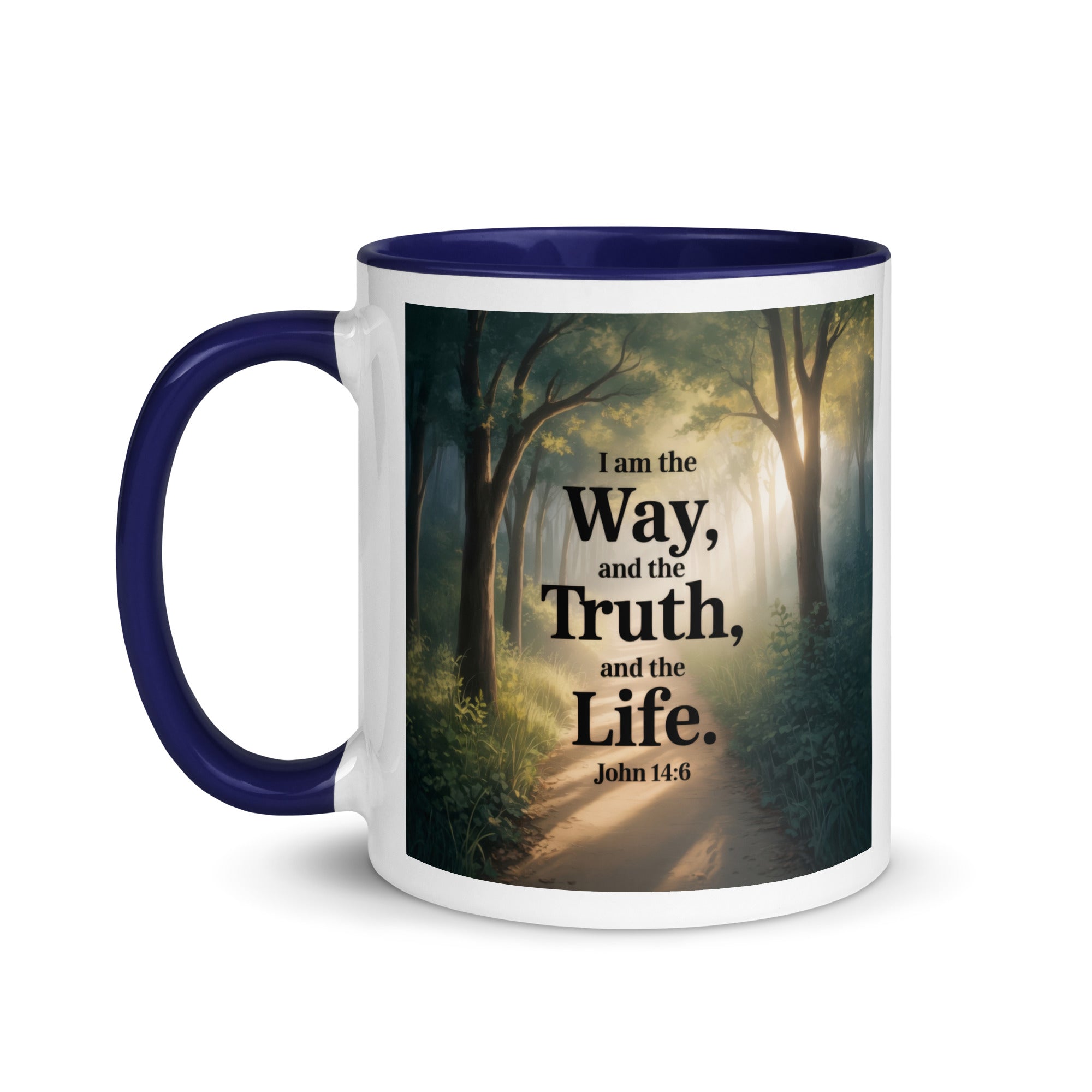 John 14:6 Bible Verse The Life White Ceramic Mug with Color Inside