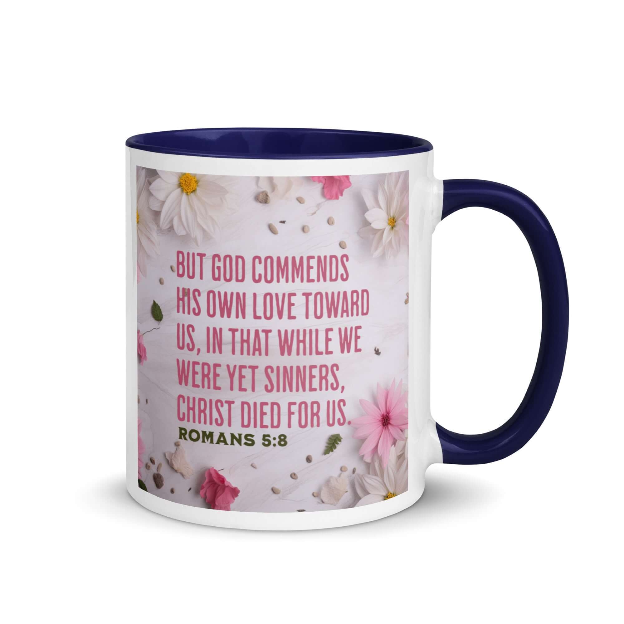 Romans 5:8 Bible Verse, Christ Died for Us White Ceramic Mug with Color Inside Dark Blue 11 oz