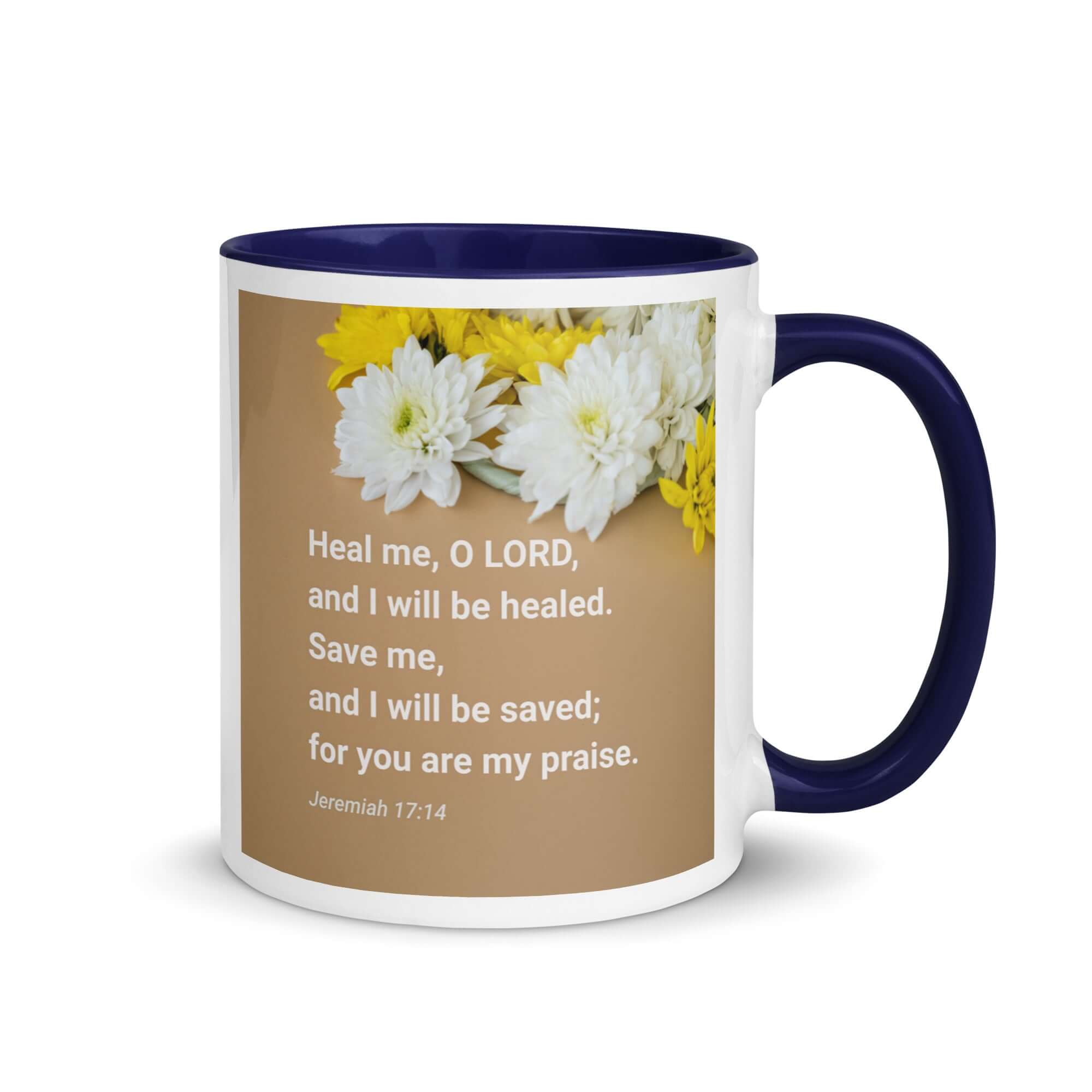 Jeremiah 17:14 Bible Verse, Heal me, O LORD White Ceramic Mug with Color Inside Dark Blue 11 oz