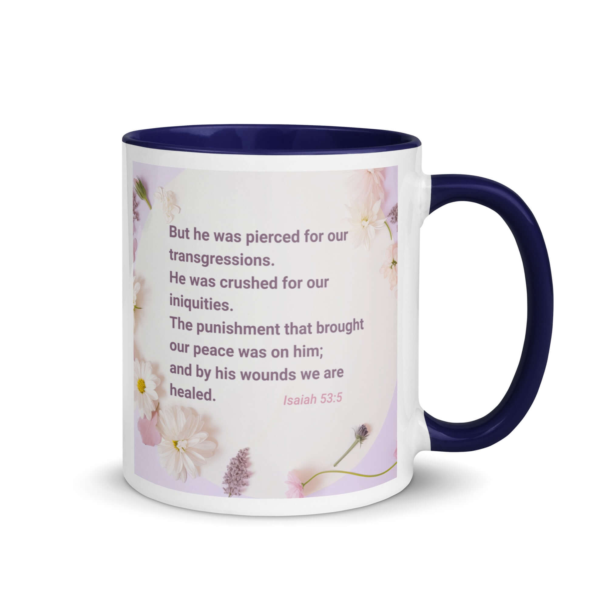 Isaiah 53:5 Bible Verse, by his wounds White Ceramic Mug with Color Inside Dark Blue 11 oz