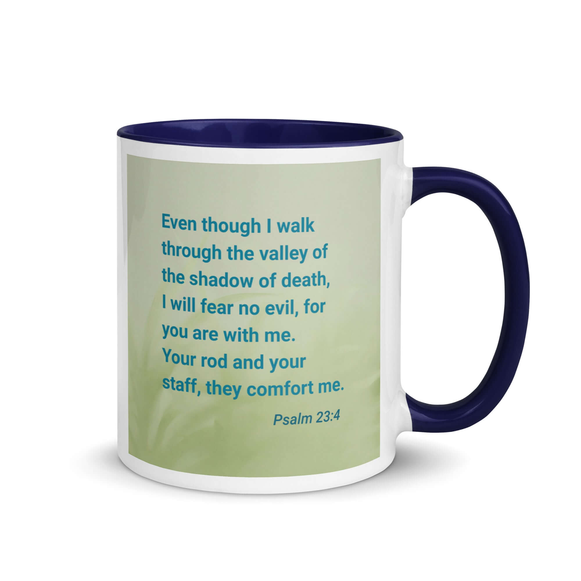 Psalm 23:4 Bible Verse, fear no evil White Ceramic Mug with Color Inside Dark Blue 11 oz