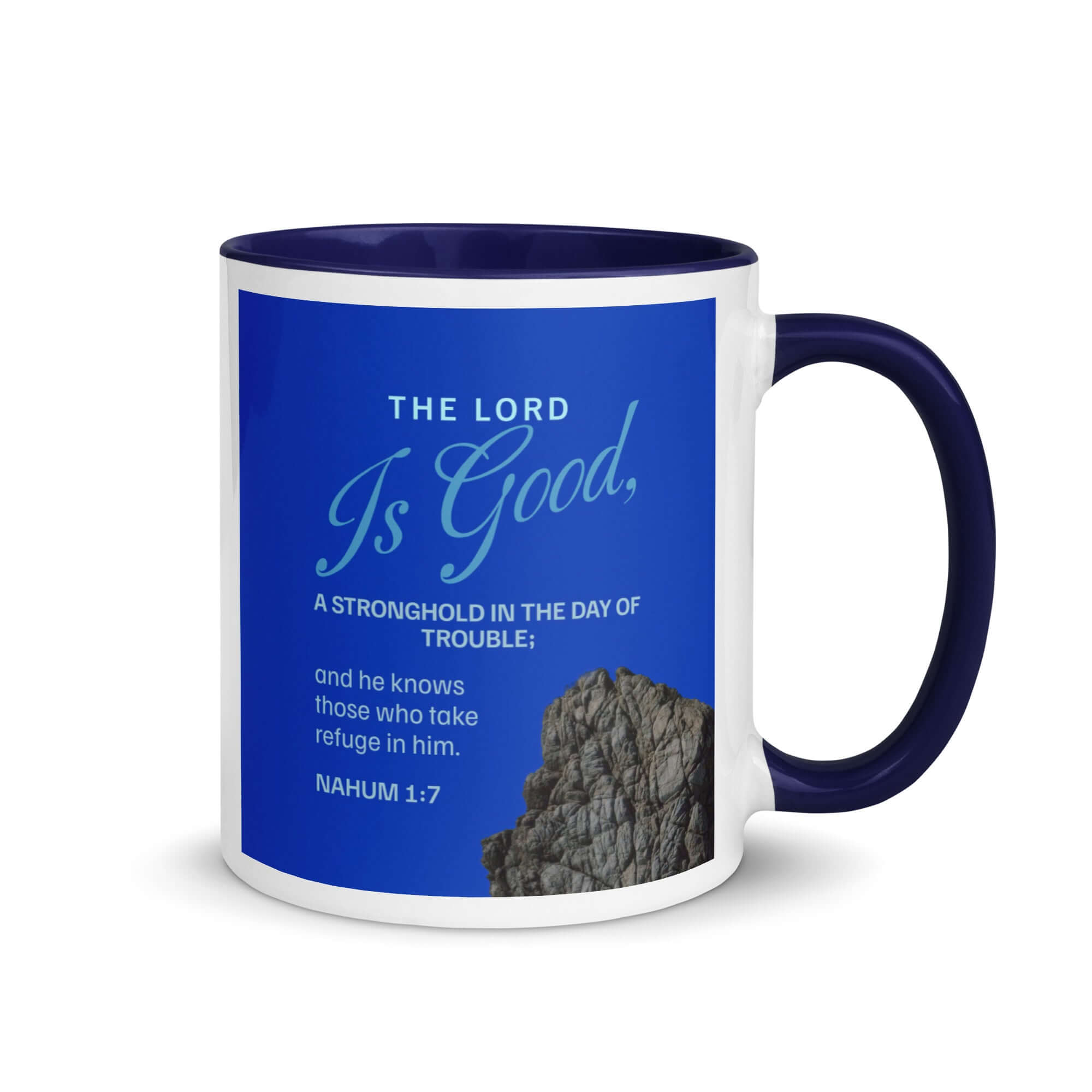 Nahum 1:7 Bible Verse, The LORD is a stronghold White Ceramic Mug with Color Inside Dark Blue 11 oz