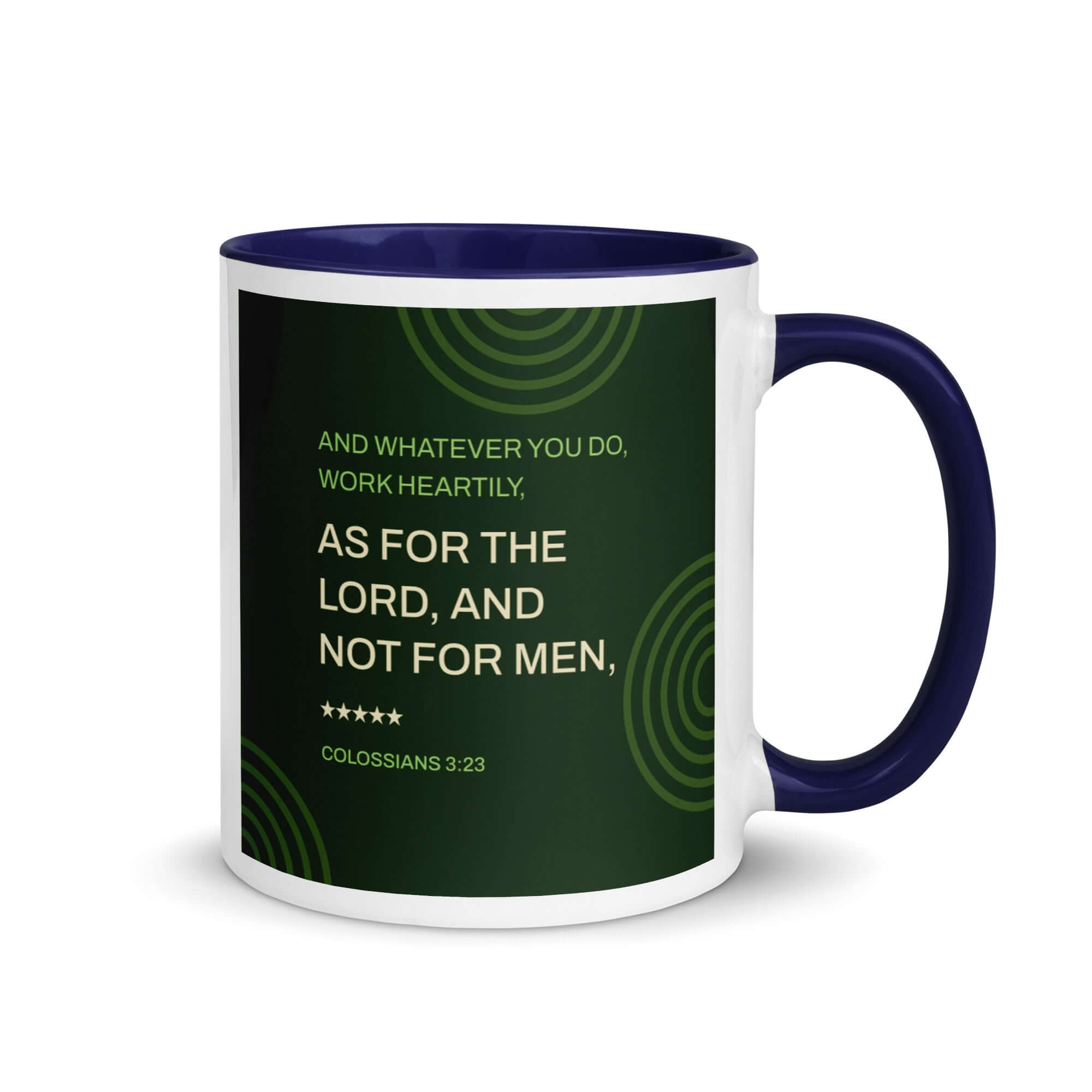 Colossians 3:23 Bible Verse, not for men White Ceramic Mug with Color Inside Dark Blue 11 oz