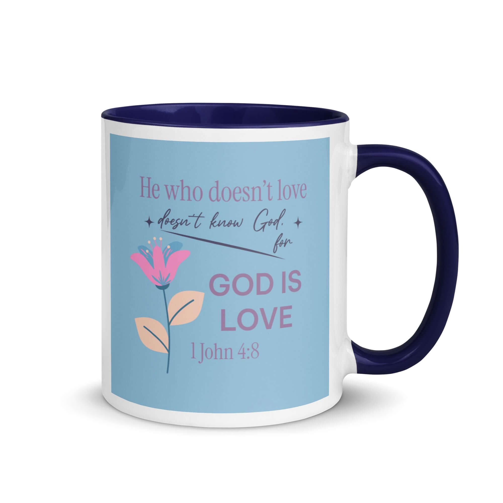 1 John 4:8 Bible Verse, doesn’t love White Ceramic Mug with Color Inside Dark Blue 11 oz