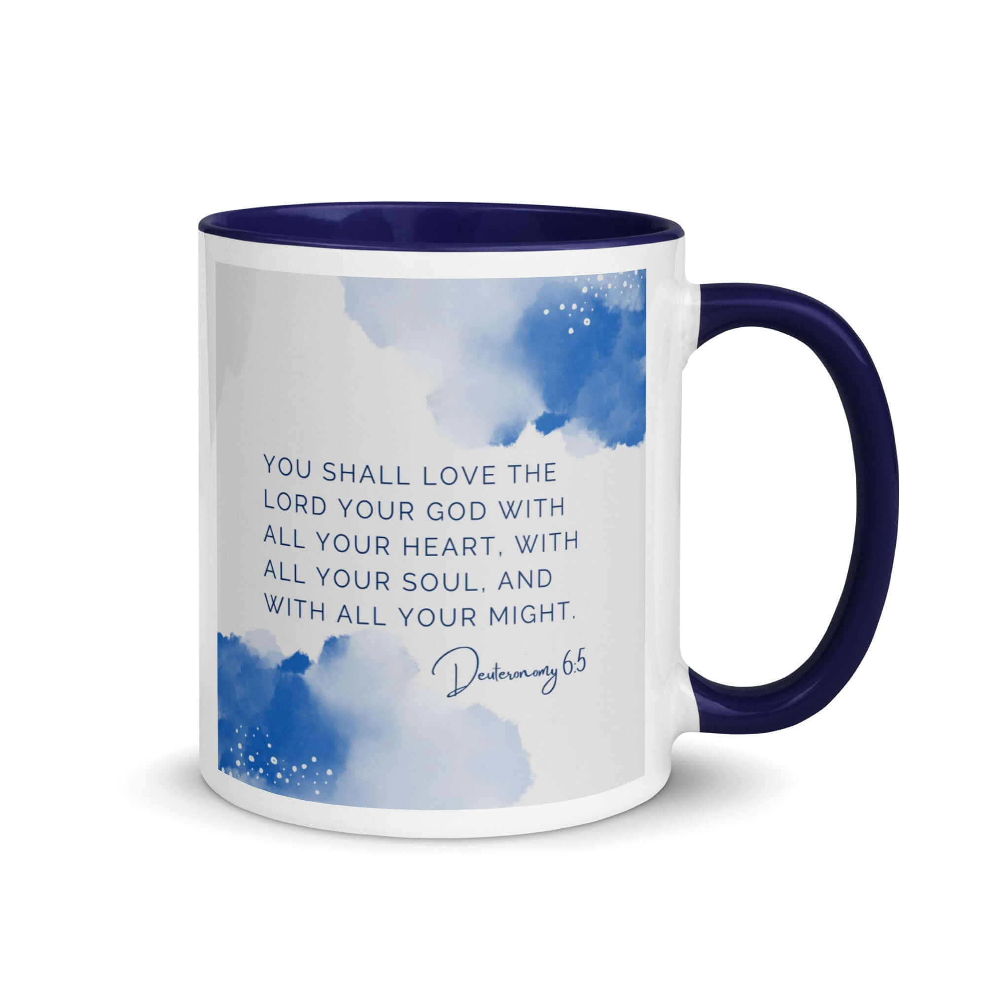 Deuteronomy 6:5 Bible Verse, your God White Ceramic Mug with Color Inside Dark Blue 11 oz