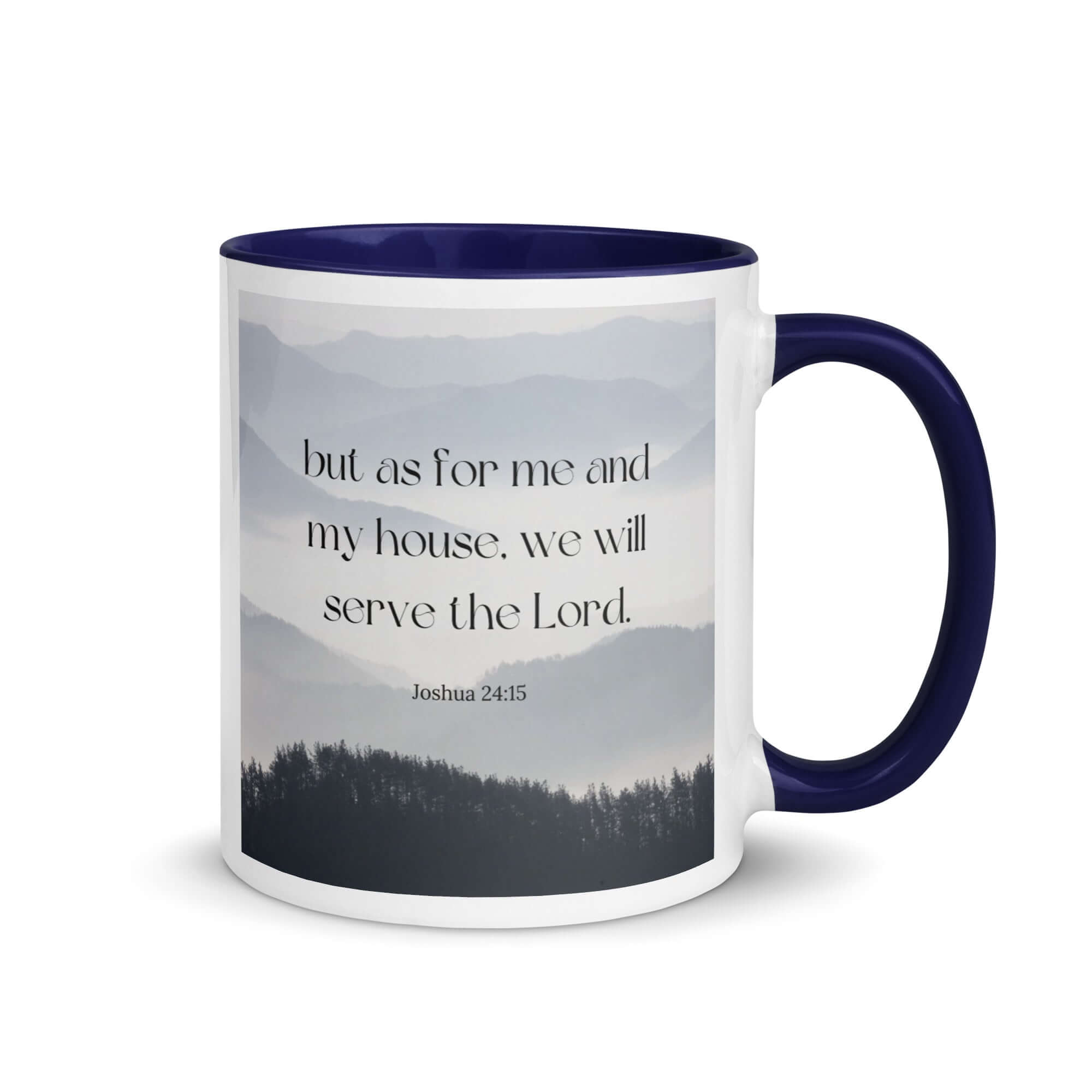Joshua 24:15 Bible Verse, whom you White Ceramic Mug with Color Inside Dark Blue 11 oz
