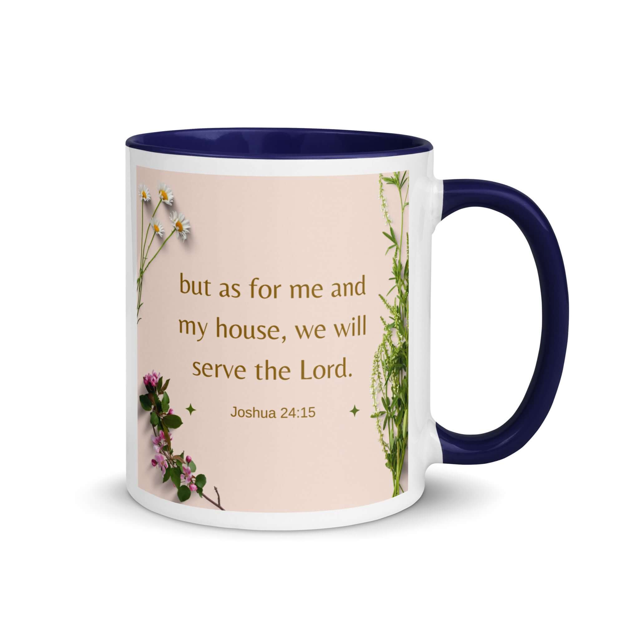 Joshua 24:15 Bible Verse, your fathers White Ceramic Mug with Color Inside Dark Blue 11 oz