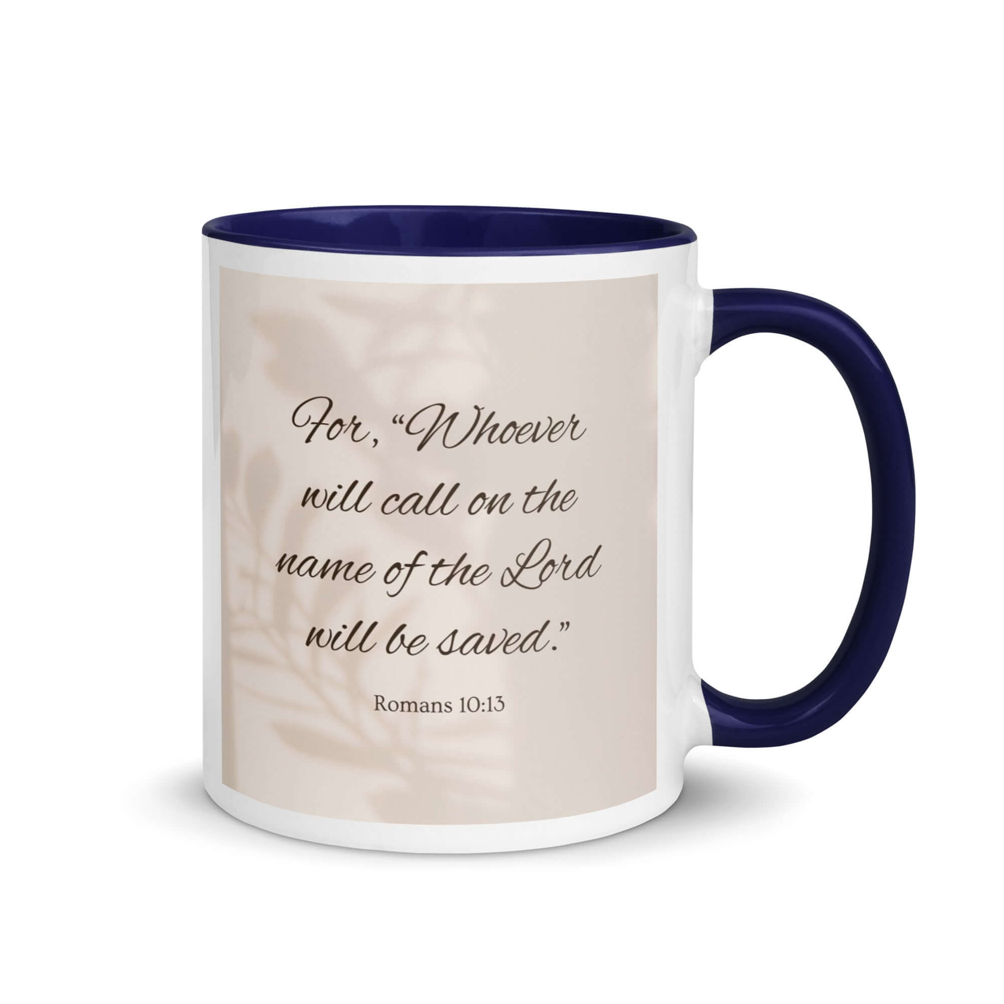 Romans 10:13 Bible Verse, Whoever White Ceramic Mug with Color Inside Dark Blue 11 oz