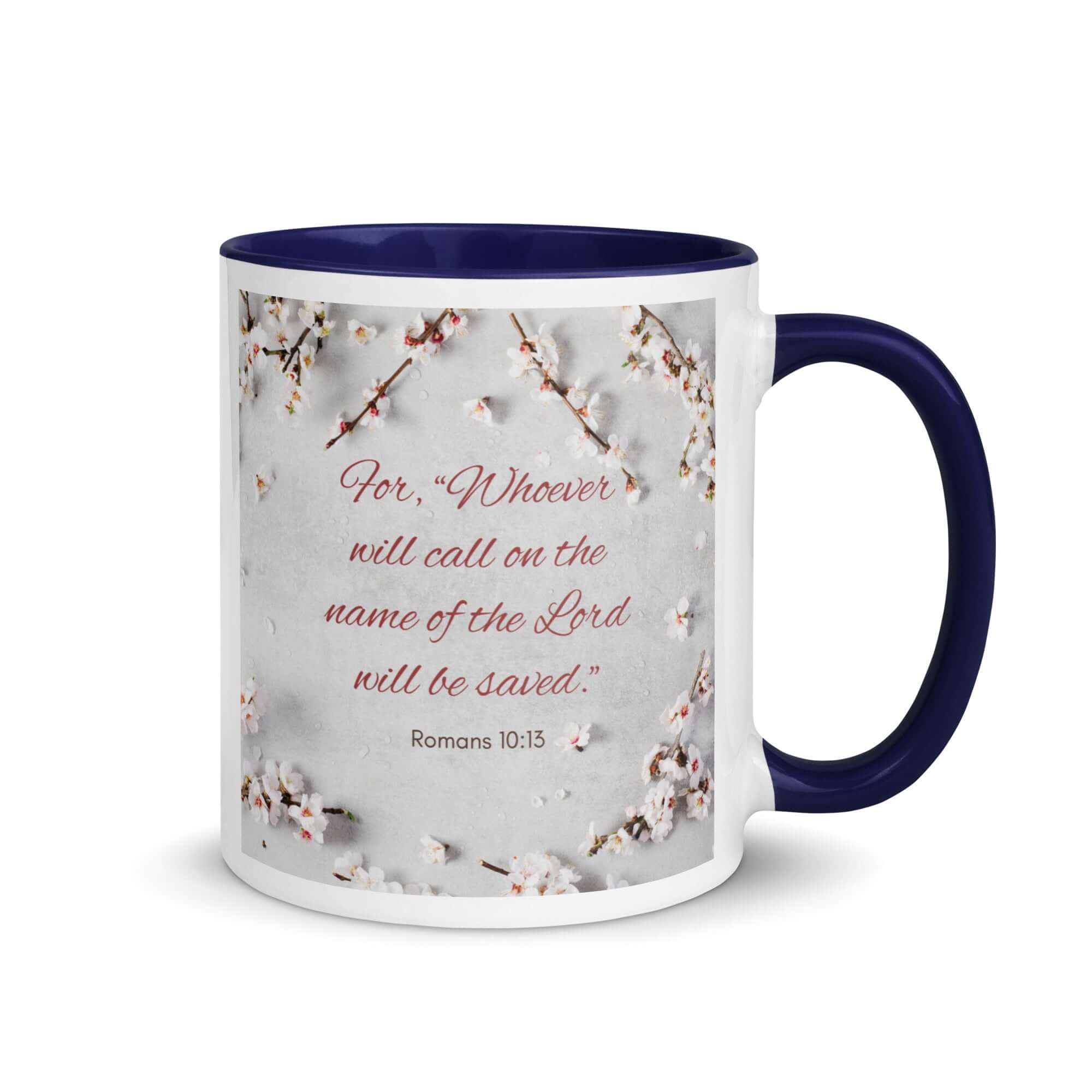 Romans 10:13 Bible Verse, the Lord White Ceramic Mug with Color Inside Dark Blue 11 oz
