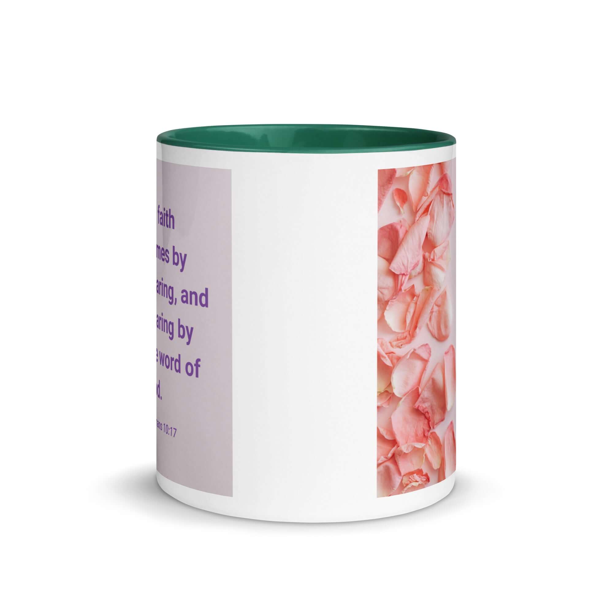 Romans 10:17 Bible Verse, faith comes by White Ceramic Mug with Color Inside