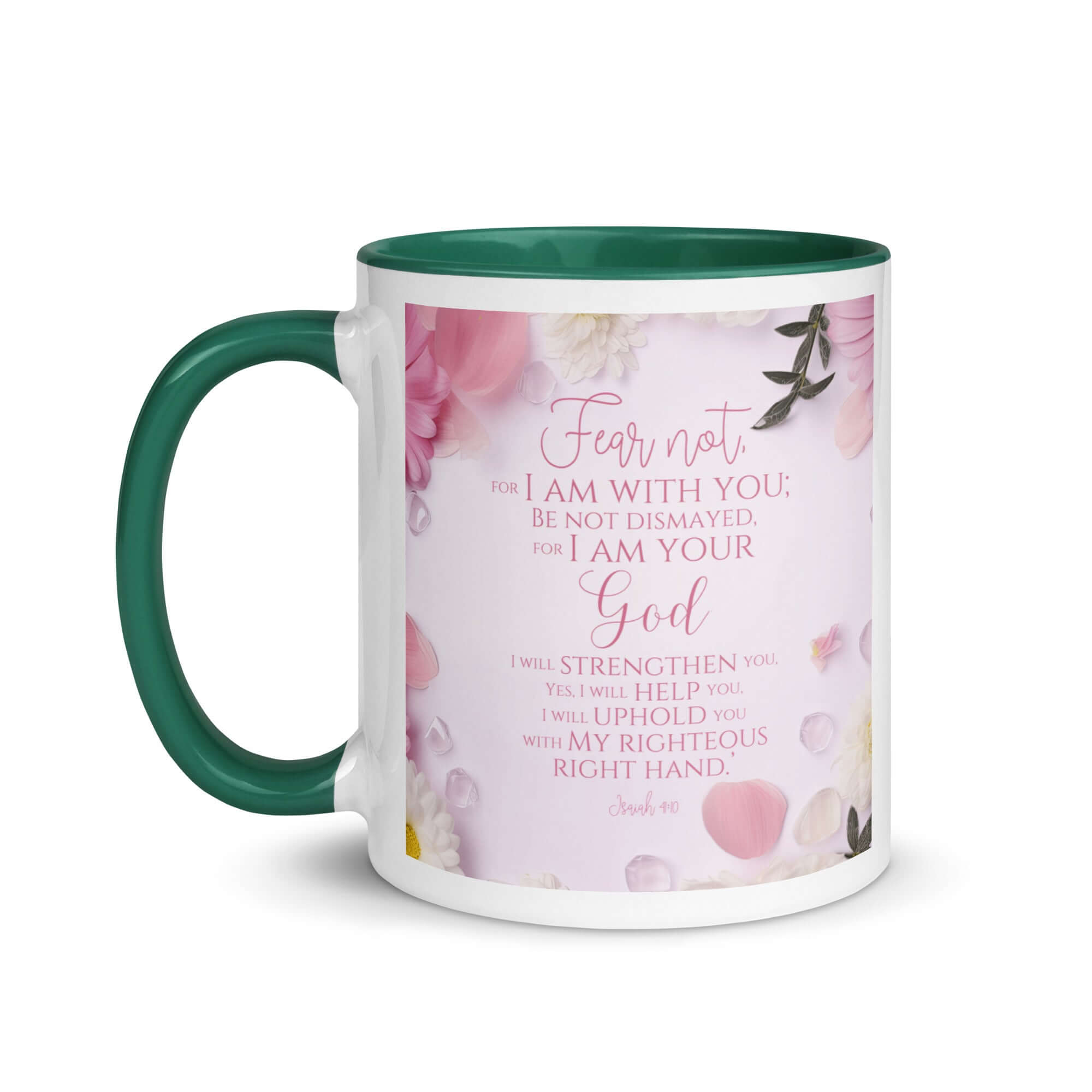 Isaiah 41:10 Bible Verse, God will strengthen you White Ceramic Mug with Color Inside