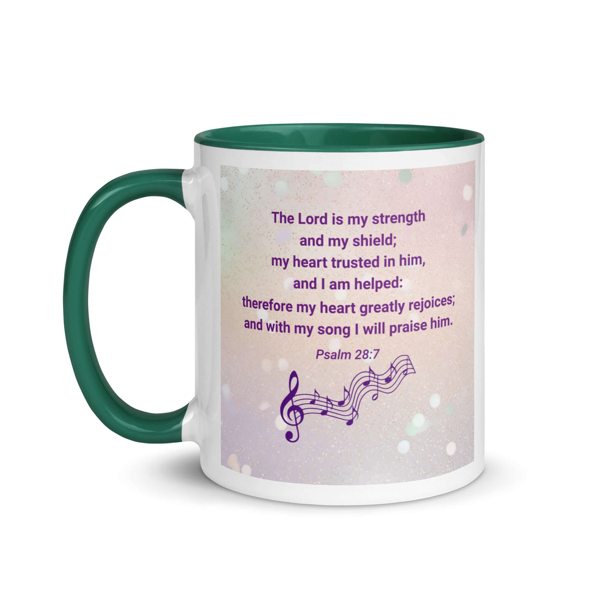Psalm 28:7 Bible Verse, I will praise Him White Ceramic Mug with Color Inside
