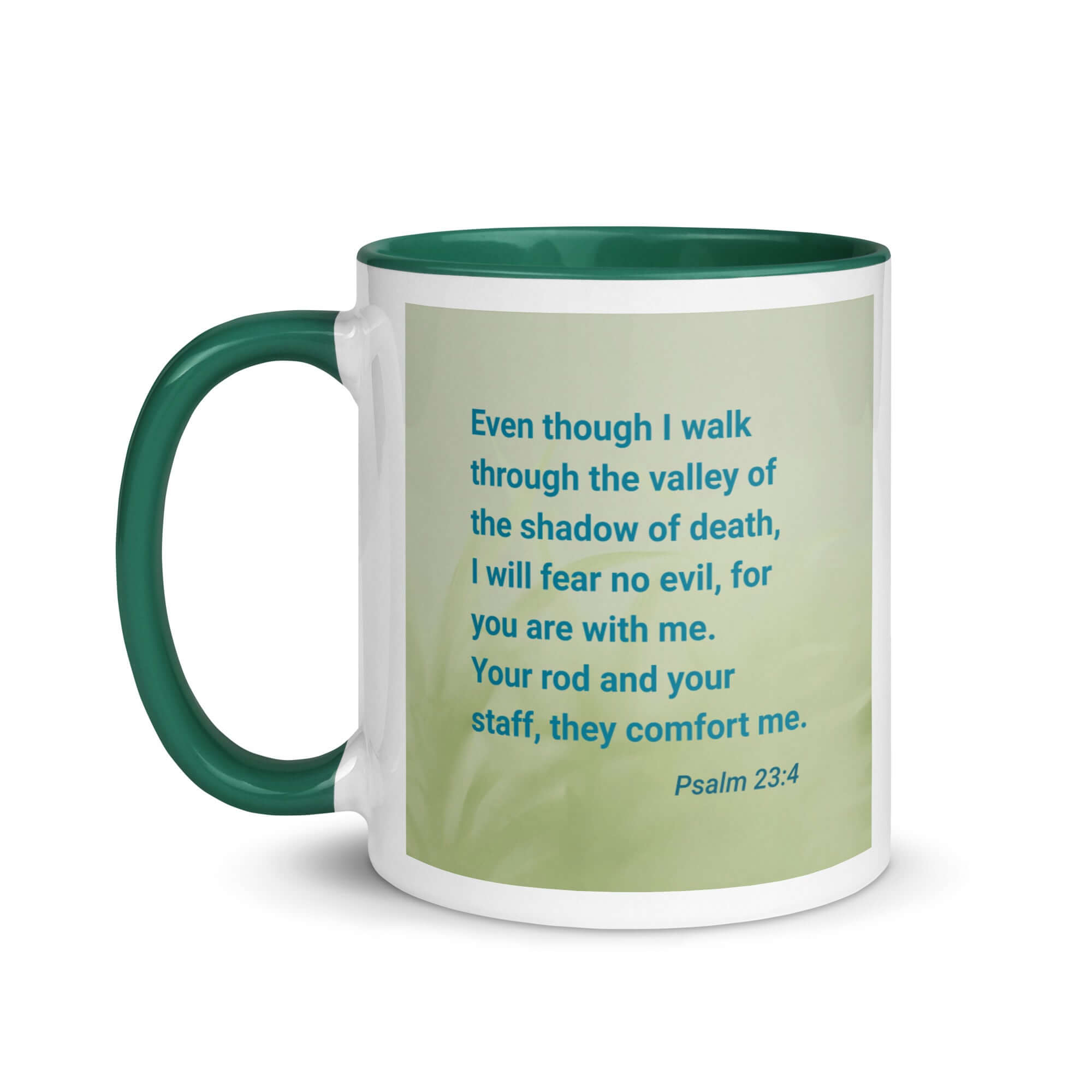 Psalm 23:4 Bible Verse, fear no evil White Ceramic Mug with Color Inside