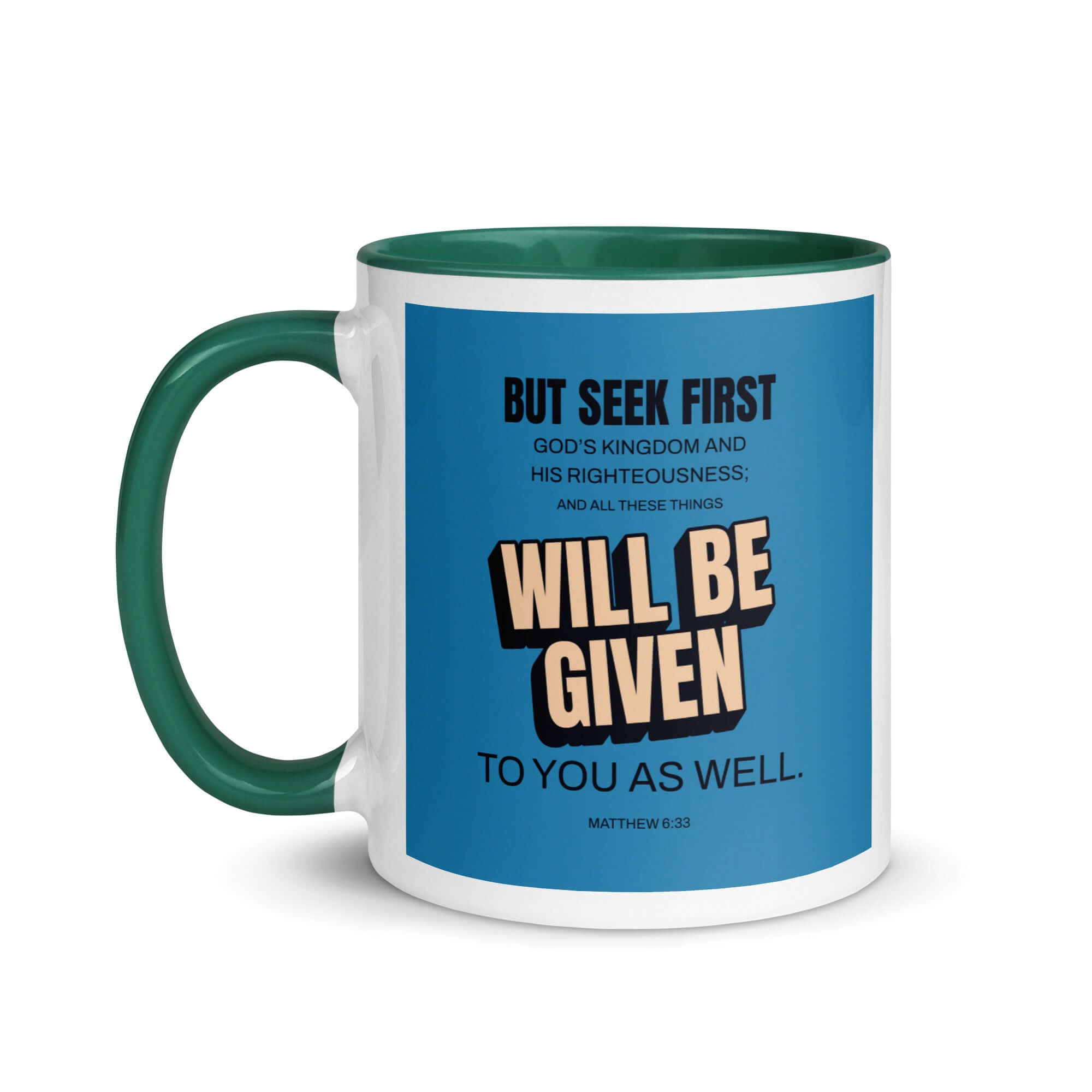Matthew 6:33 Bible Verse, seek first God’s Kingdom White Ceramic Mug with Color Inside