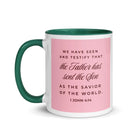 1 John 4:14 Bible Verse, We have seen White Ceramic Mug with Color Inside