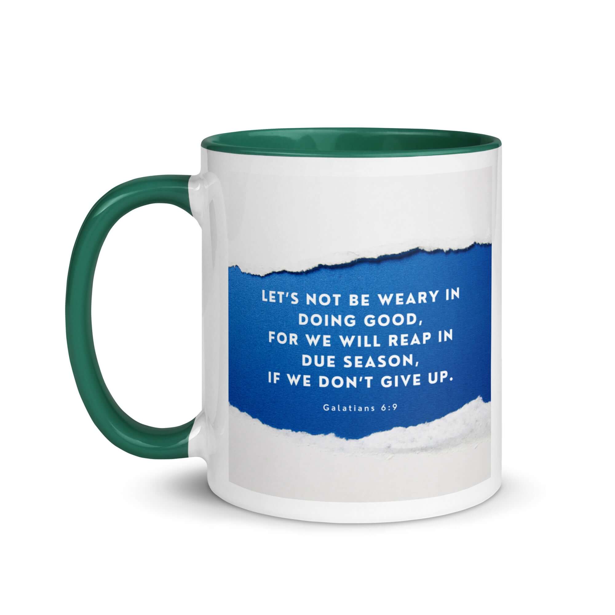 Galatians 6:9 Bible Verse, we will reap White Ceramic Mug with Color Inside