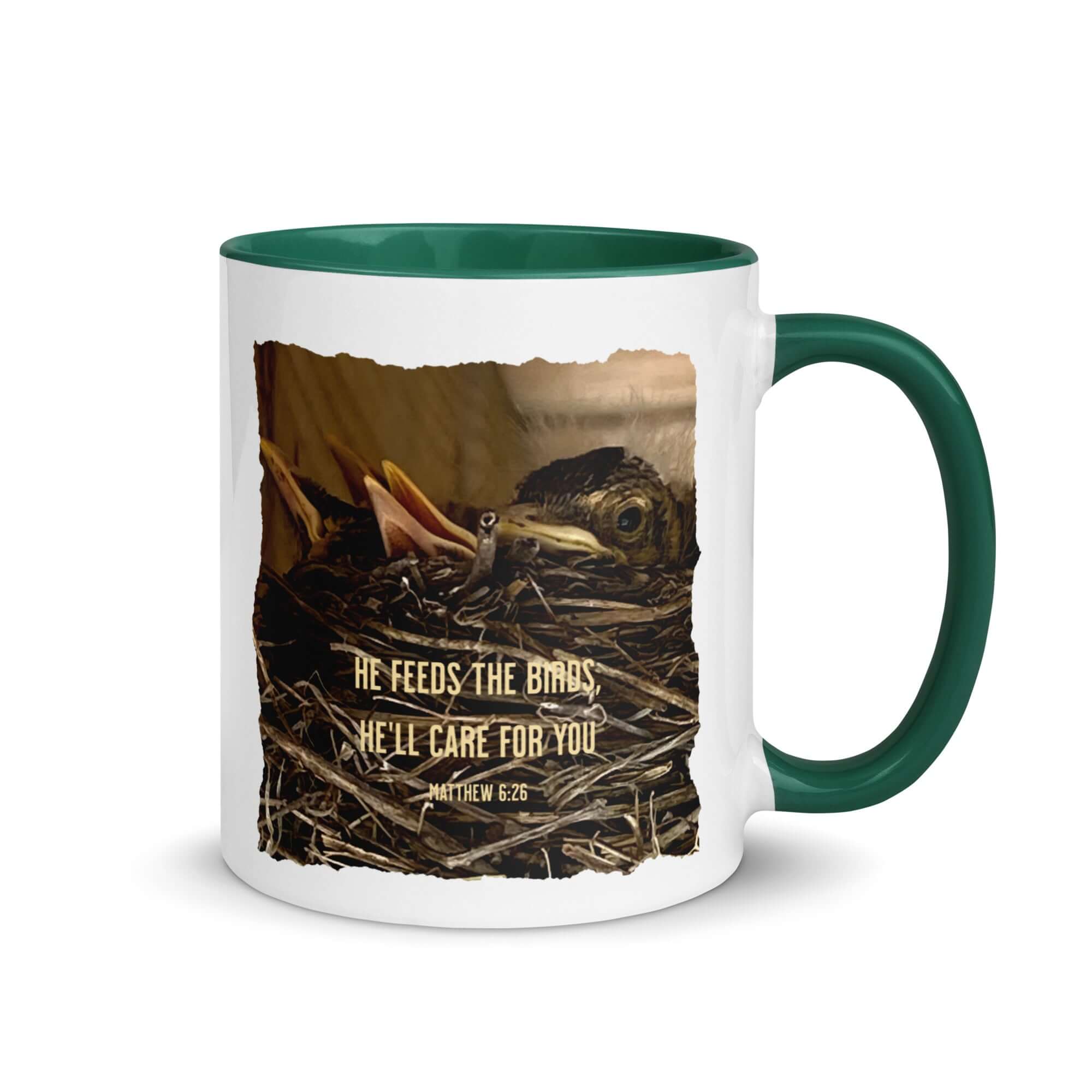 Matthew 6:26 Baby Robins, He'll Care for You White Ceramic Mug with Color Inside Dark green 11 oz