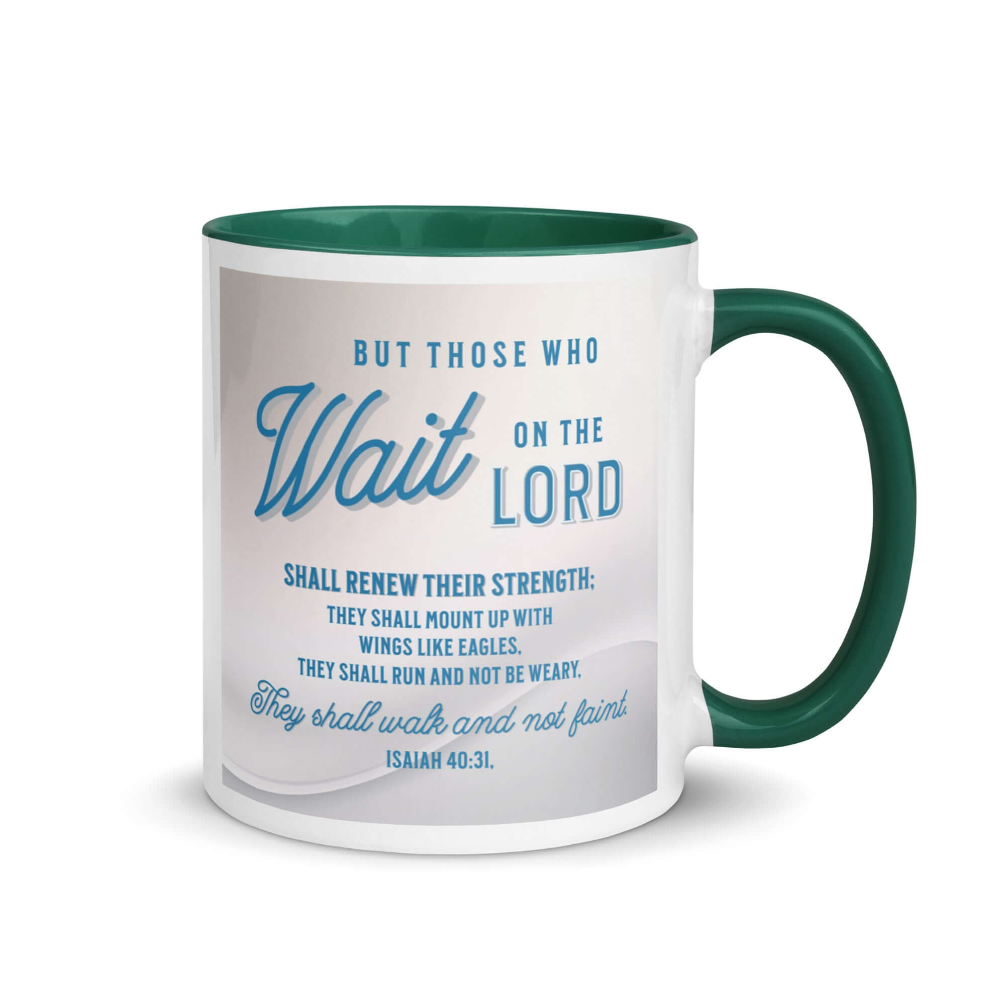 Isaiah 40:31 Bible Verse, Wings like Eagles White Ceramic Mug with Color Inside Dark green 11 oz