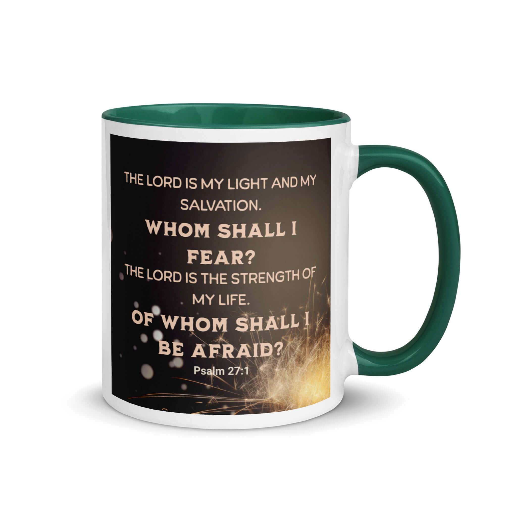 Psalm 27:1 Bible Verse, The LORD is My Light White Ceramic Mug with Color Inside Dark green 11 oz