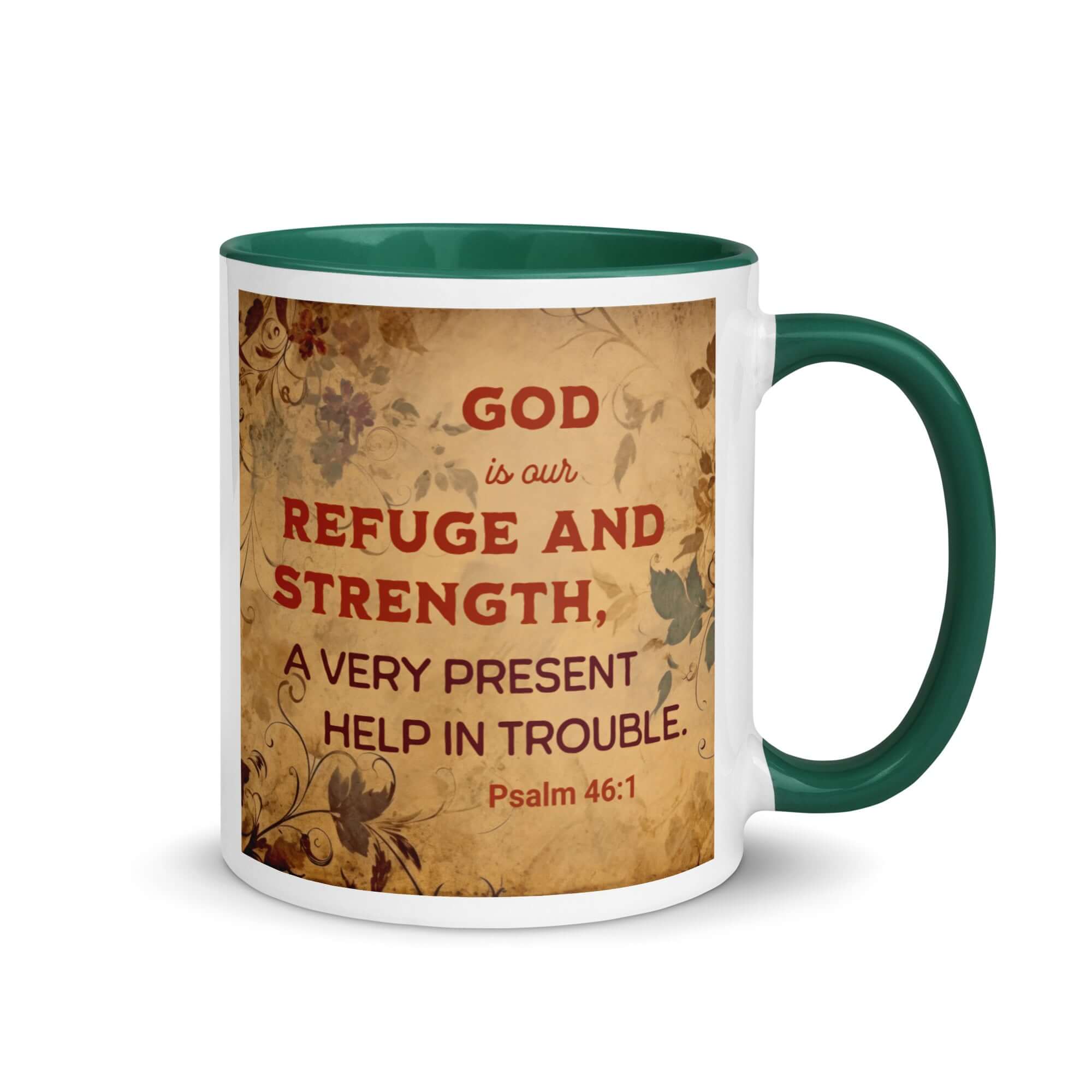 Psalm 46:1 Bible Verse, God is Our Refuge White Ceramic Mug with Color Inside Dark green 11 oz