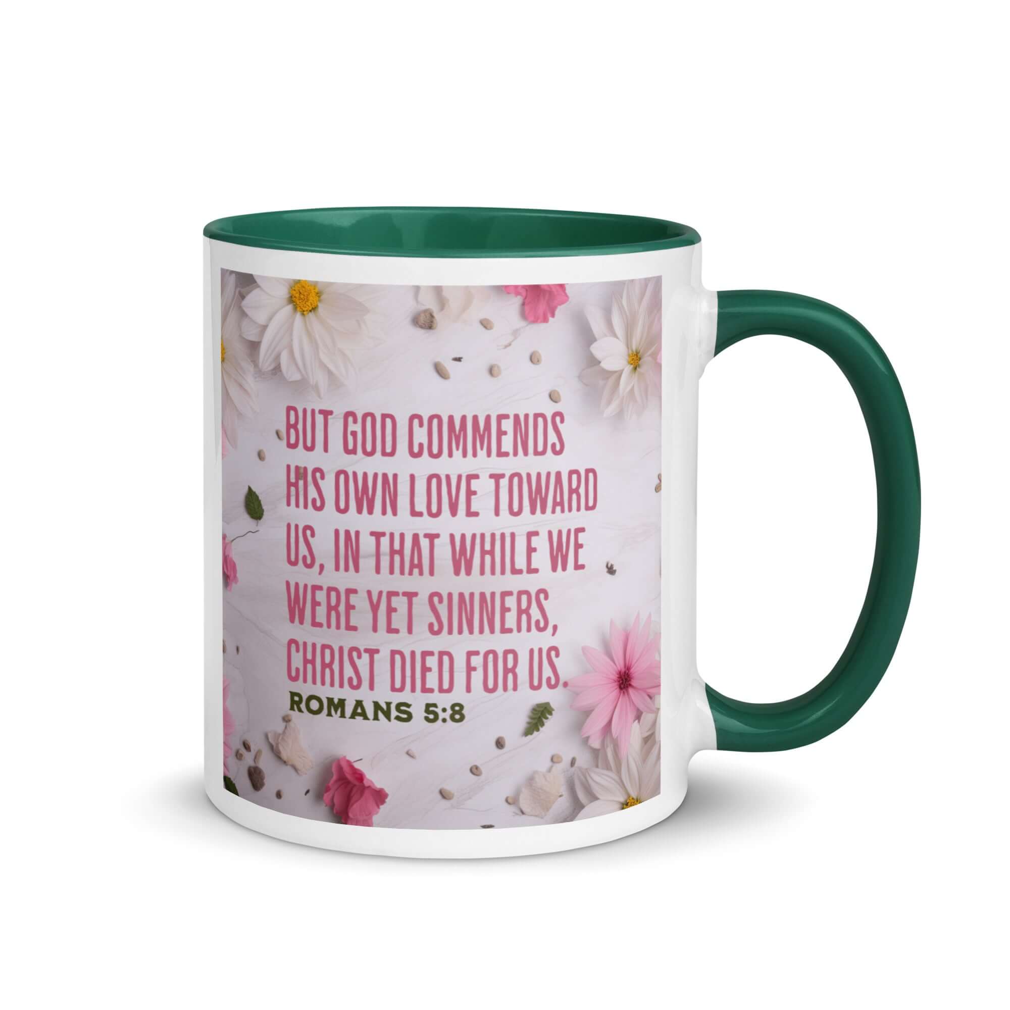 Romans 5:8 Bible Verse, Christ Died for Us White Ceramic Mug with Color Inside Dark green 11 oz