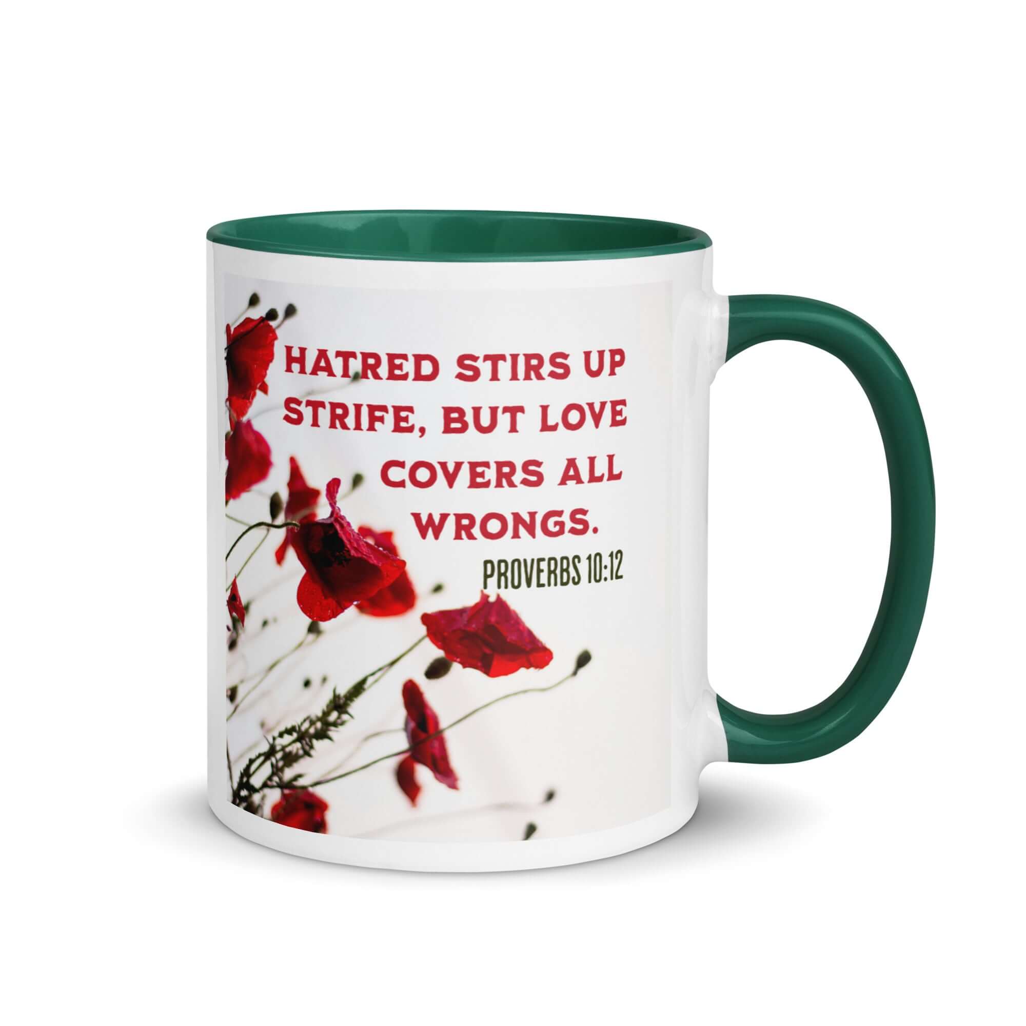 Proverbs 10:12 Bible Verse, Love Covers All White Ceramic Mug with Color Inside Dark green 11 oz