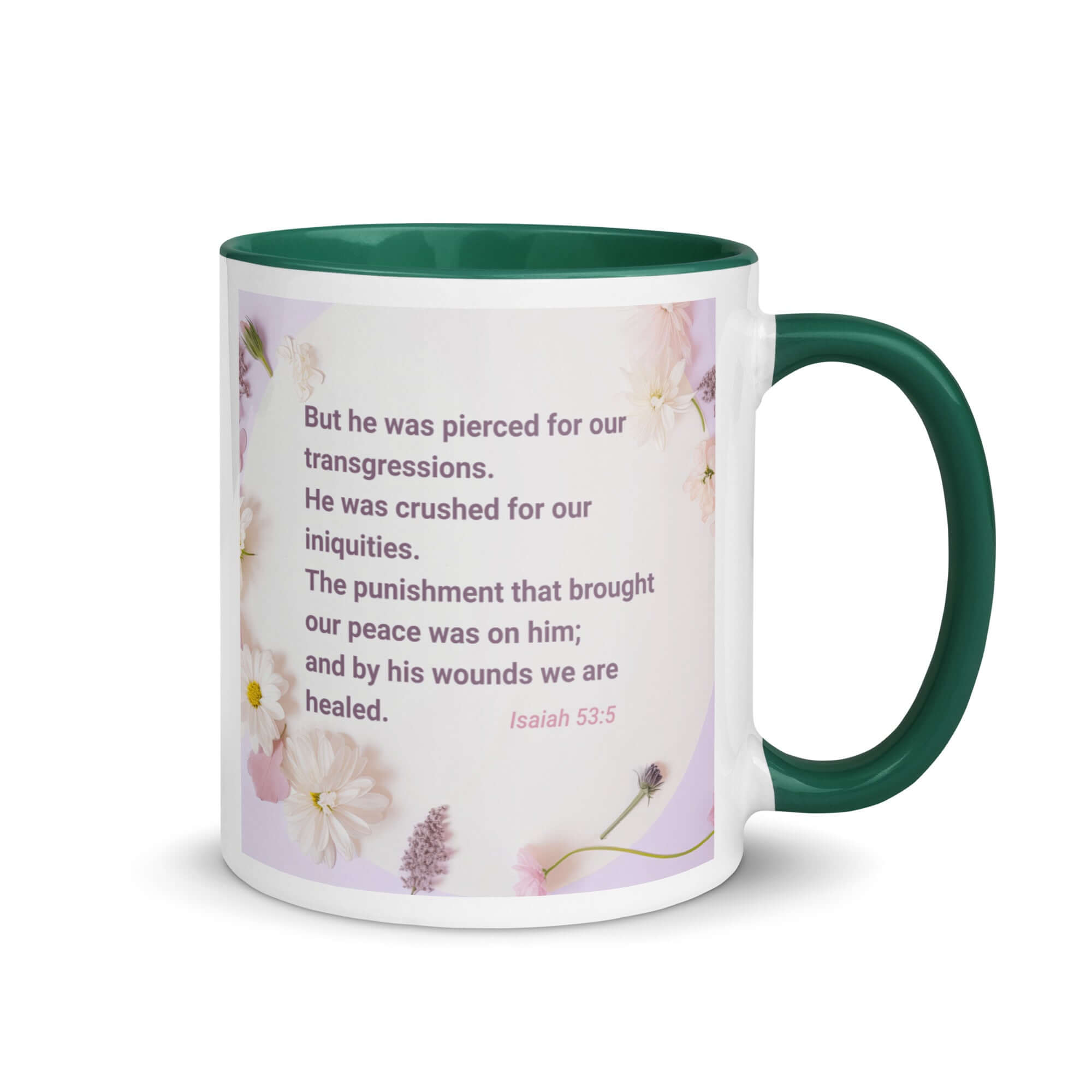 Isaiah 53:5 Bible Verse, by his wounds White Ceramic Mug with Color Inside Dark green 11 oz