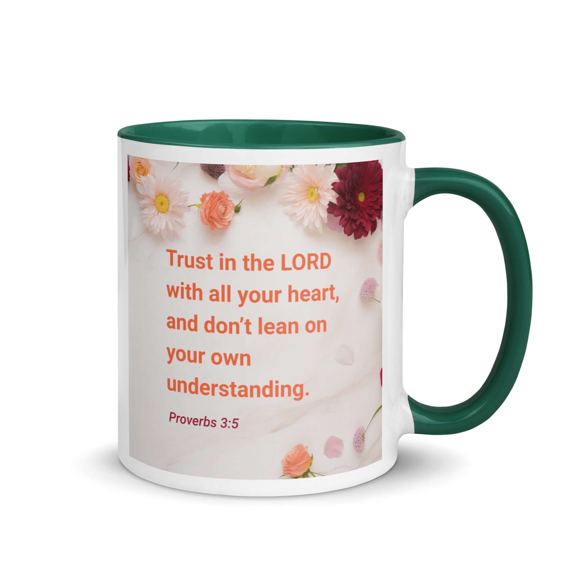 Proverbs 3:5 Bible Verse, Trust in the LORD White Ceramic Mug with Color Inside Dark green 11 oz