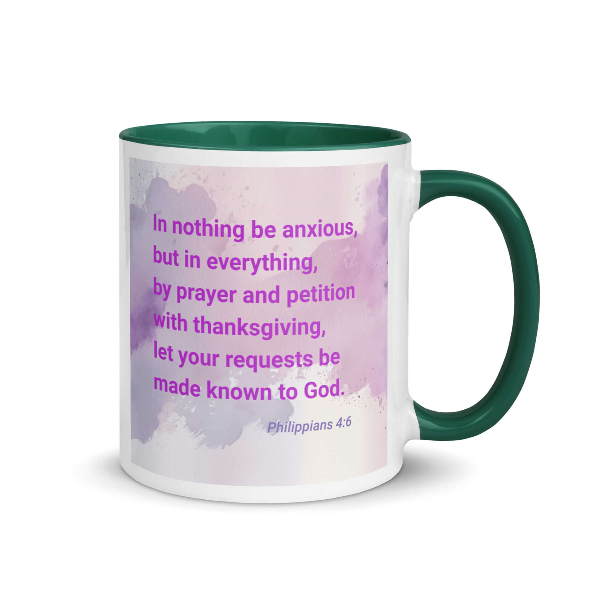 Philippians 4:6 Bible Verse, Prayer and Petition White Ceramic Mug with Color Inside Dark green 11 oz