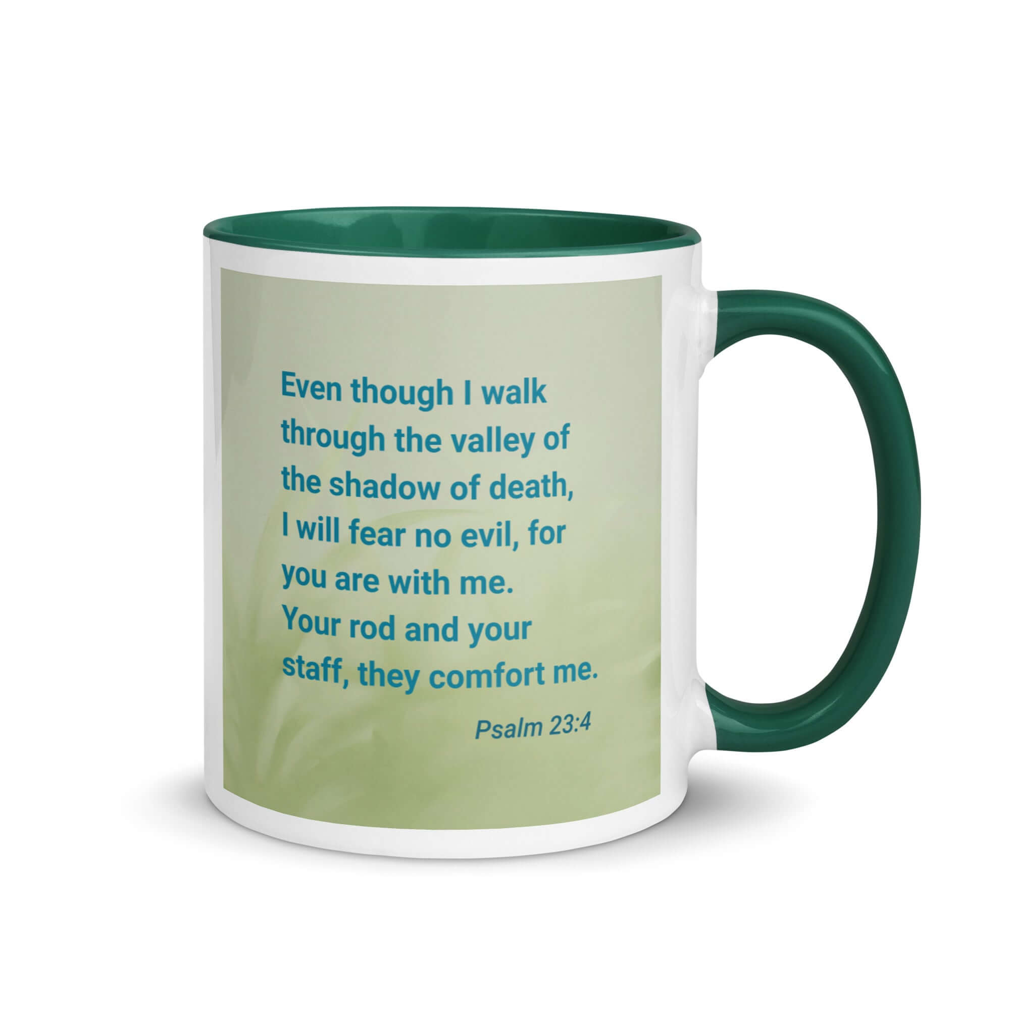 Psalm 23:4 Bible Verse, fear no evil White Ceramic Mug with Color Inside Dark green 11 oz