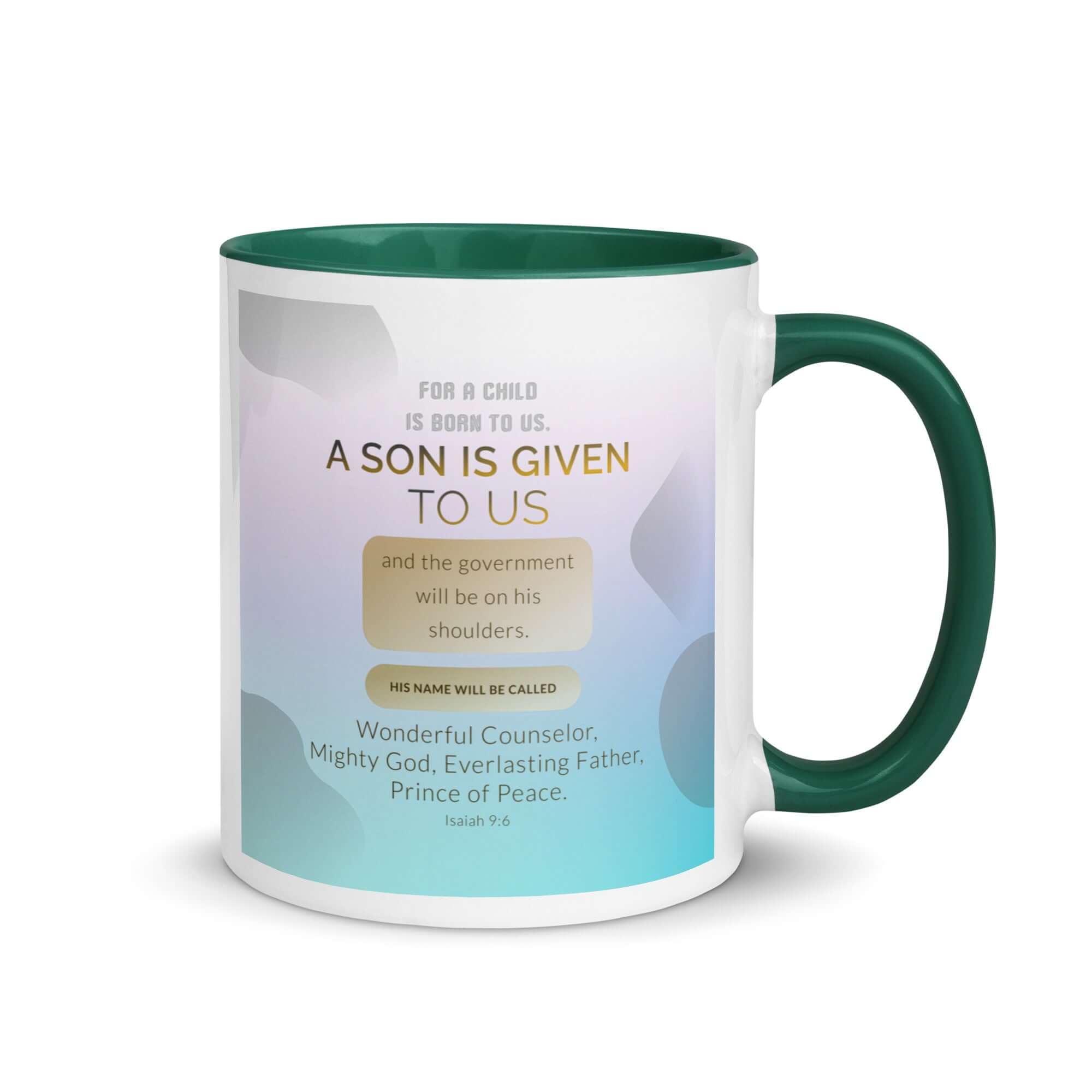 Isaiah 9:6 Bible Verse, Wonderful Counselor White Ceramic Mug with Color Inside Dark green 11 oz