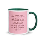 1 John 4:14 Bible Verse, We have seen White Ceramic Mug with Color Inside Dark green 11 oz