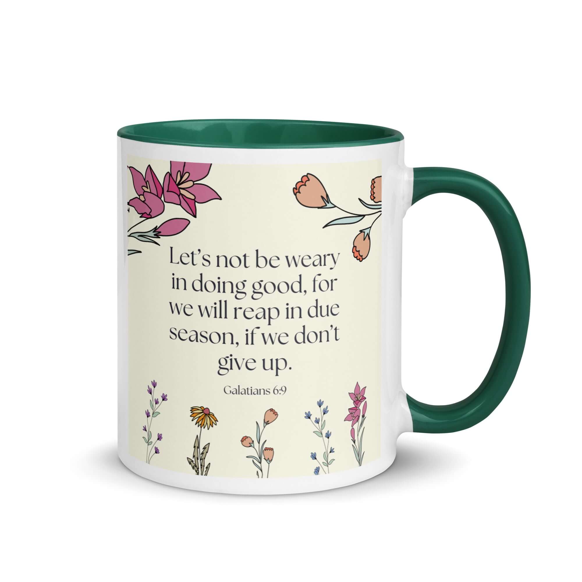 Galatians 6:9 Bible Verse, in doing good White Ceramic Mug with Color Inside Dark green 11 oz