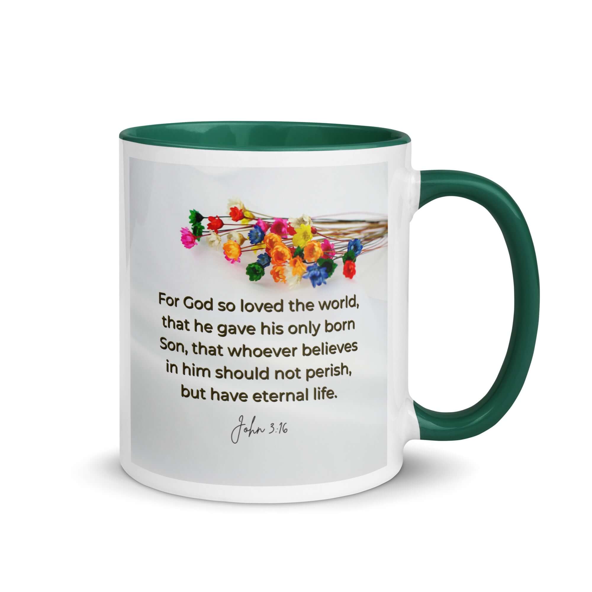 John 3:16 Bible Verse, He gave His Son White Ceramic Mug with Color Inside Dark green 11 oz