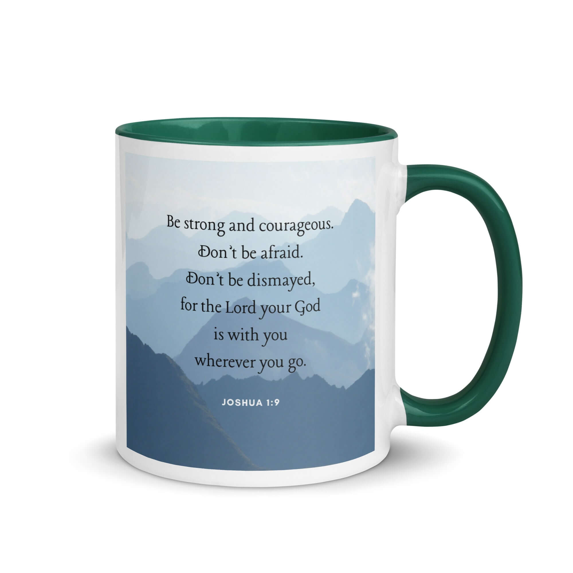 Joshua 1:9 Bible Verse, Courageous White Ceramic Mug with Color Inside Dark green 11 oz