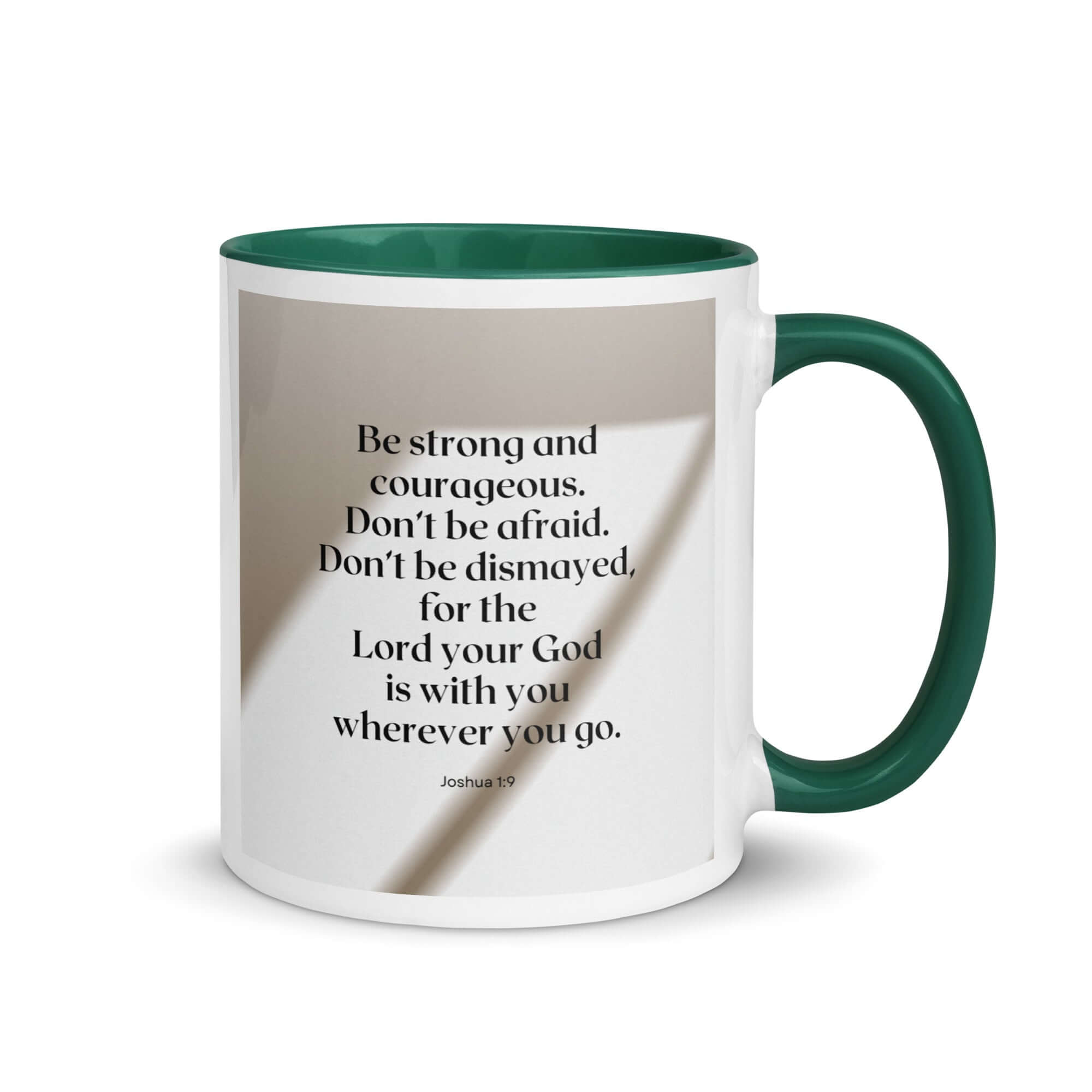 Joshua 1:9 Bible Verse, for the Lord White Ceramic Mug with Color Inside Dark green 11 oz