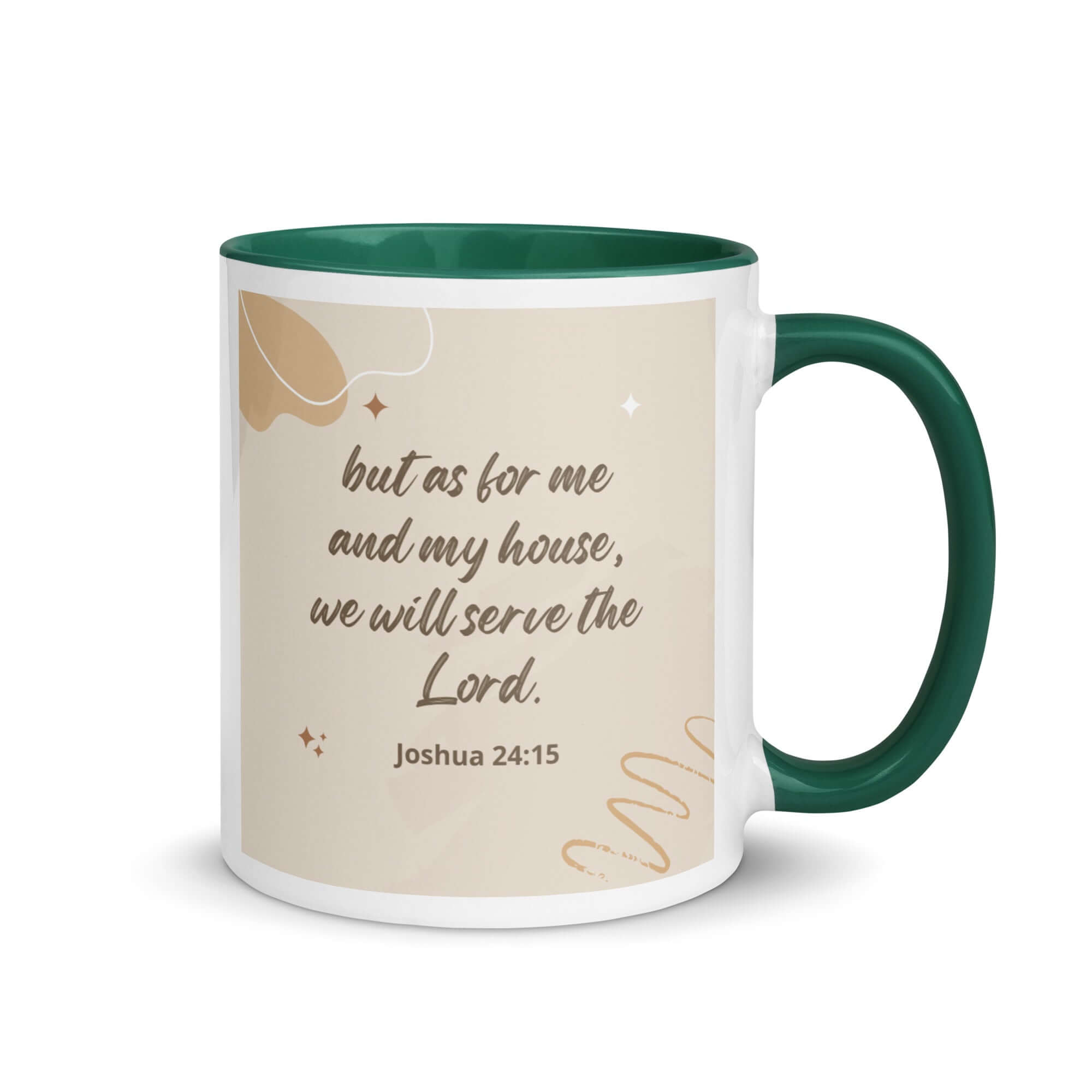 Joshua 24:15 Bible Verse, will serve White Ceramic Mug with Color Inside Dark green 11 oz