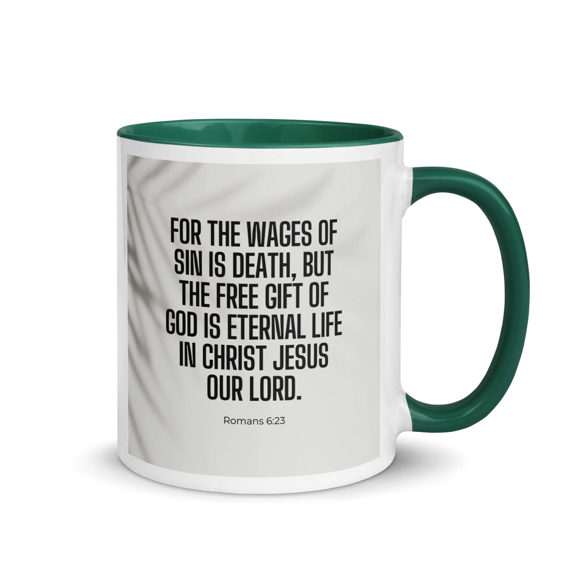 Romans 6:23 Bible Verse, eternal life White Ceramic Mug with Color Inside Dark green 11 oz