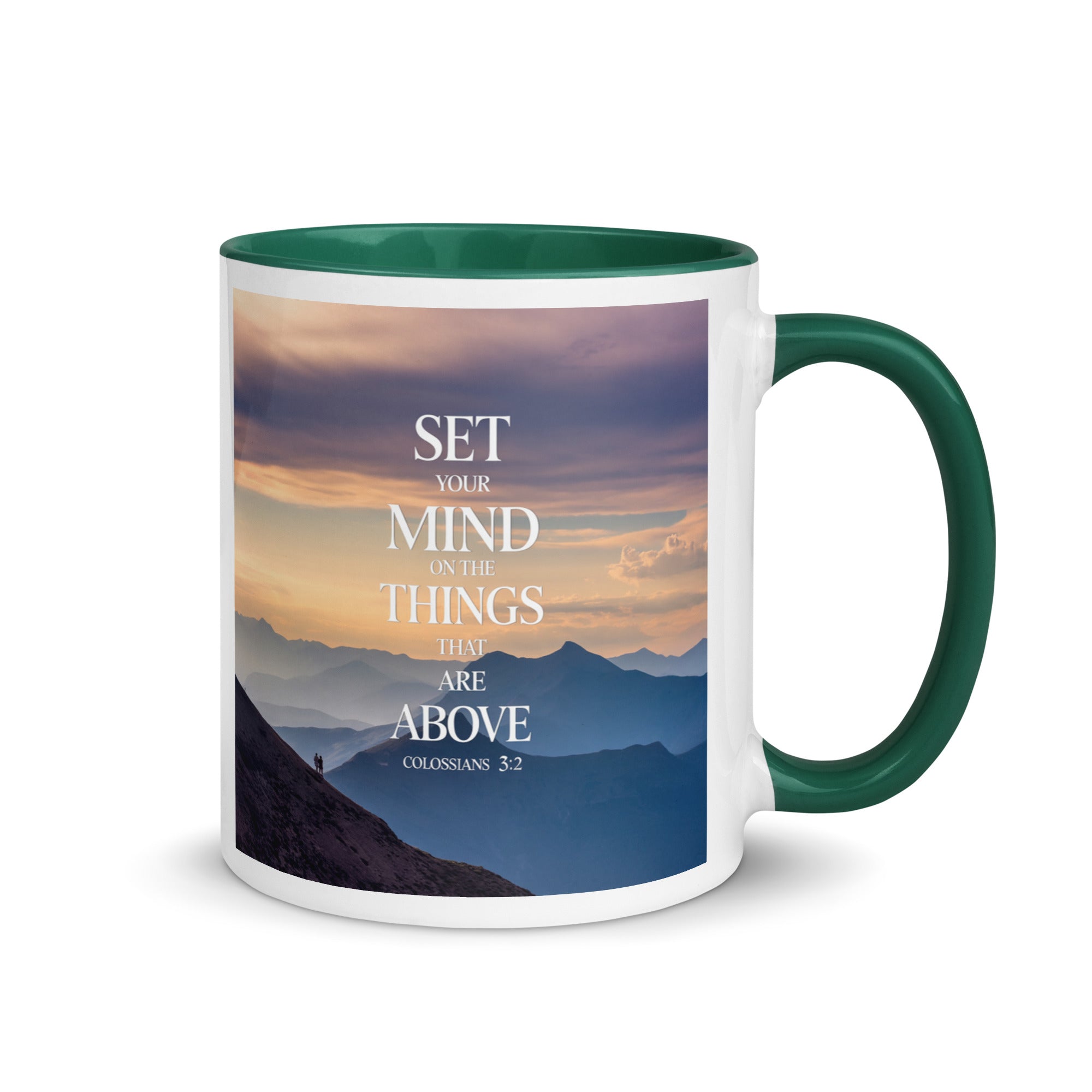 Colossians 3:2 Bible Verse things that White Ceramic Mug with Color Inside Dark green 11 oz