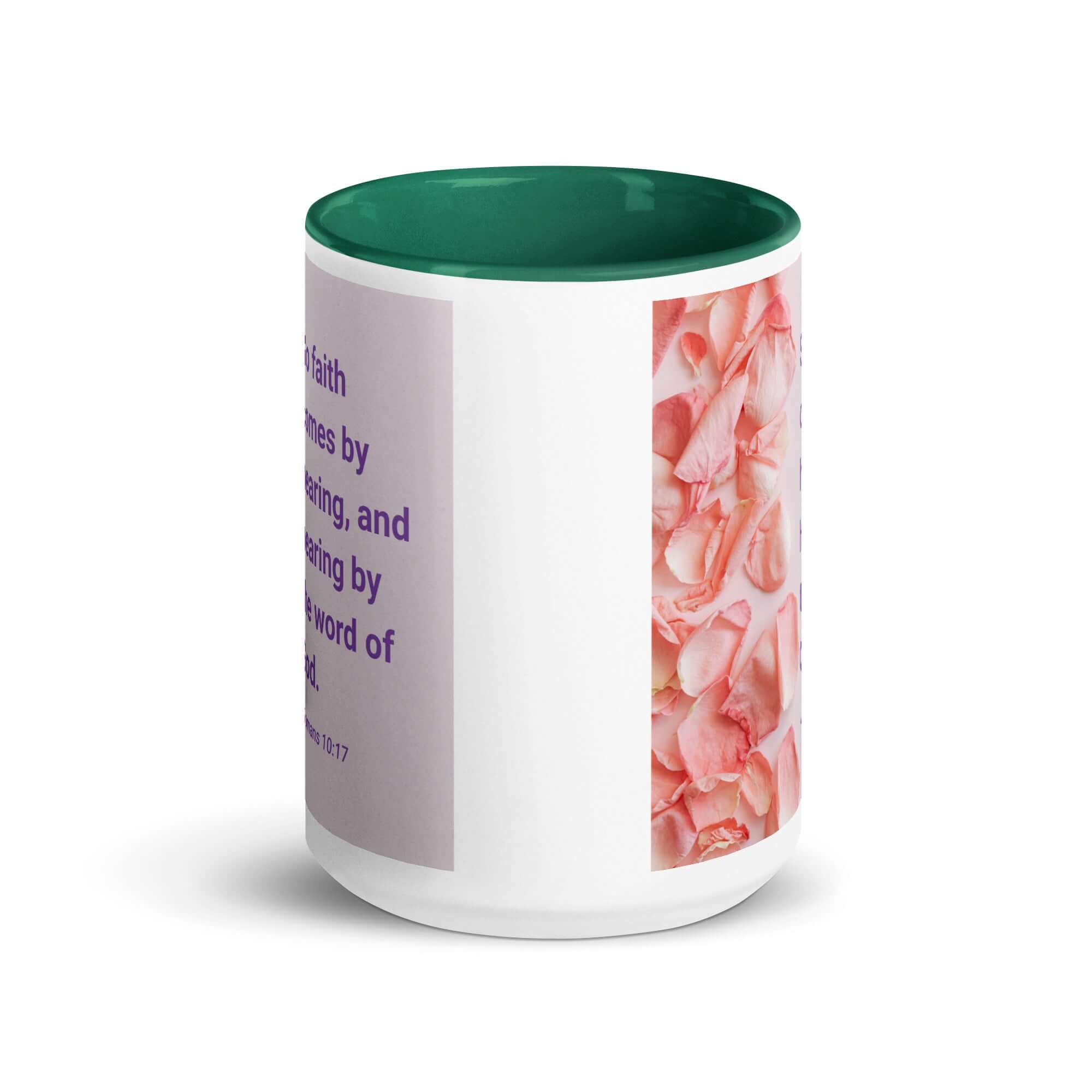 Romans 10:17 Bible Verse, faith comes by White Ceramic Mug with Color Inside