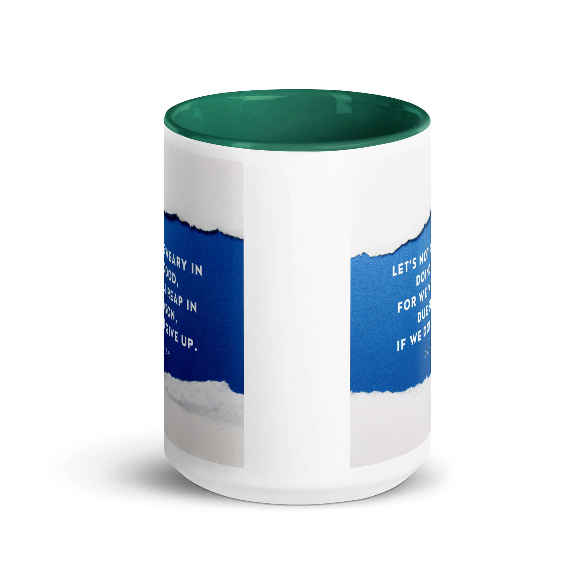 Galatians 6:9 Bible Verse, we will reap White Ceramic Mug with Color Inside