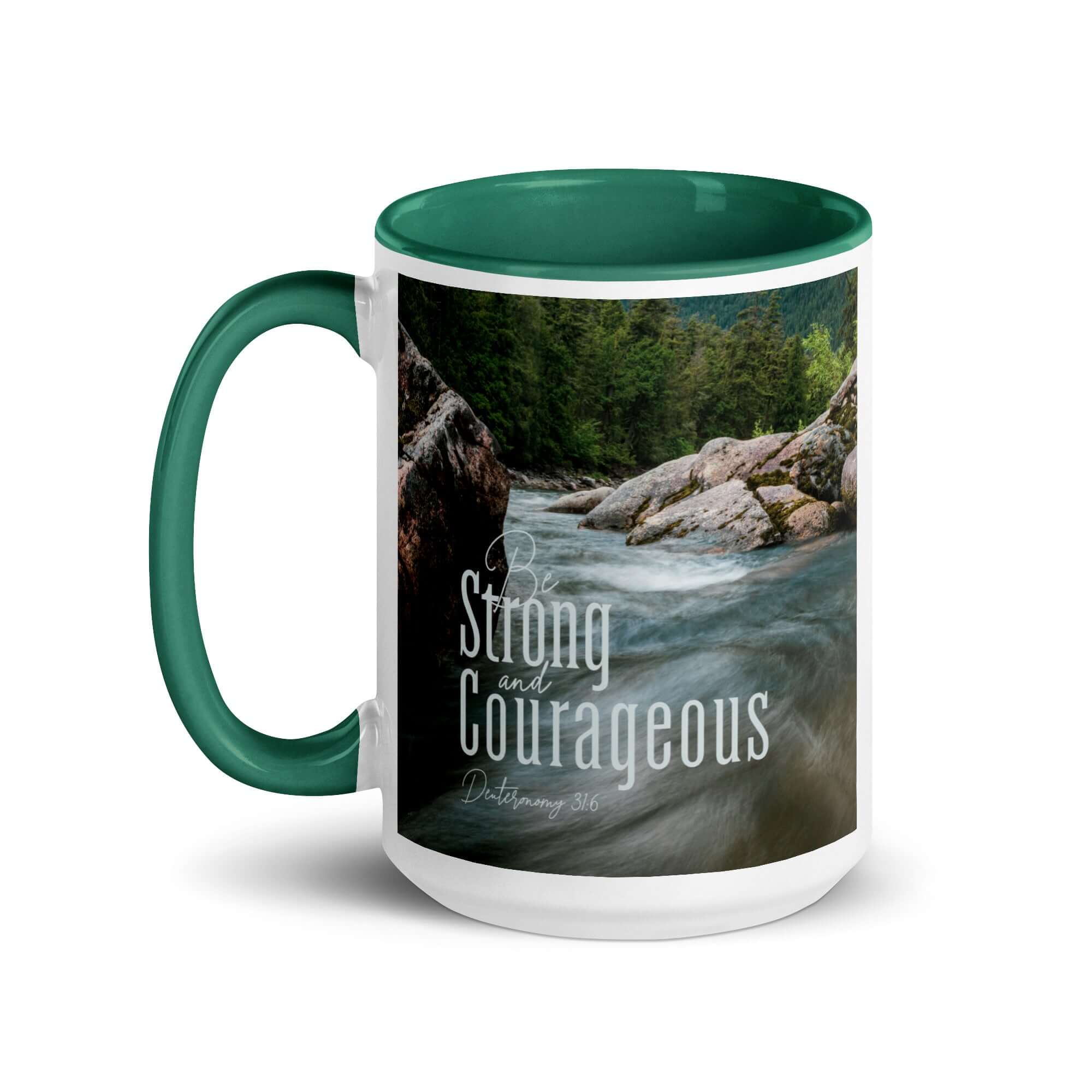 Deuteronomy 31:6 Bible Verse, Be strong and courageous White Ceramic Mug with Color Inside