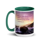 1 Corinthians 2:5 Bible Verse, power of God White Ceramic Mug with Color Inside