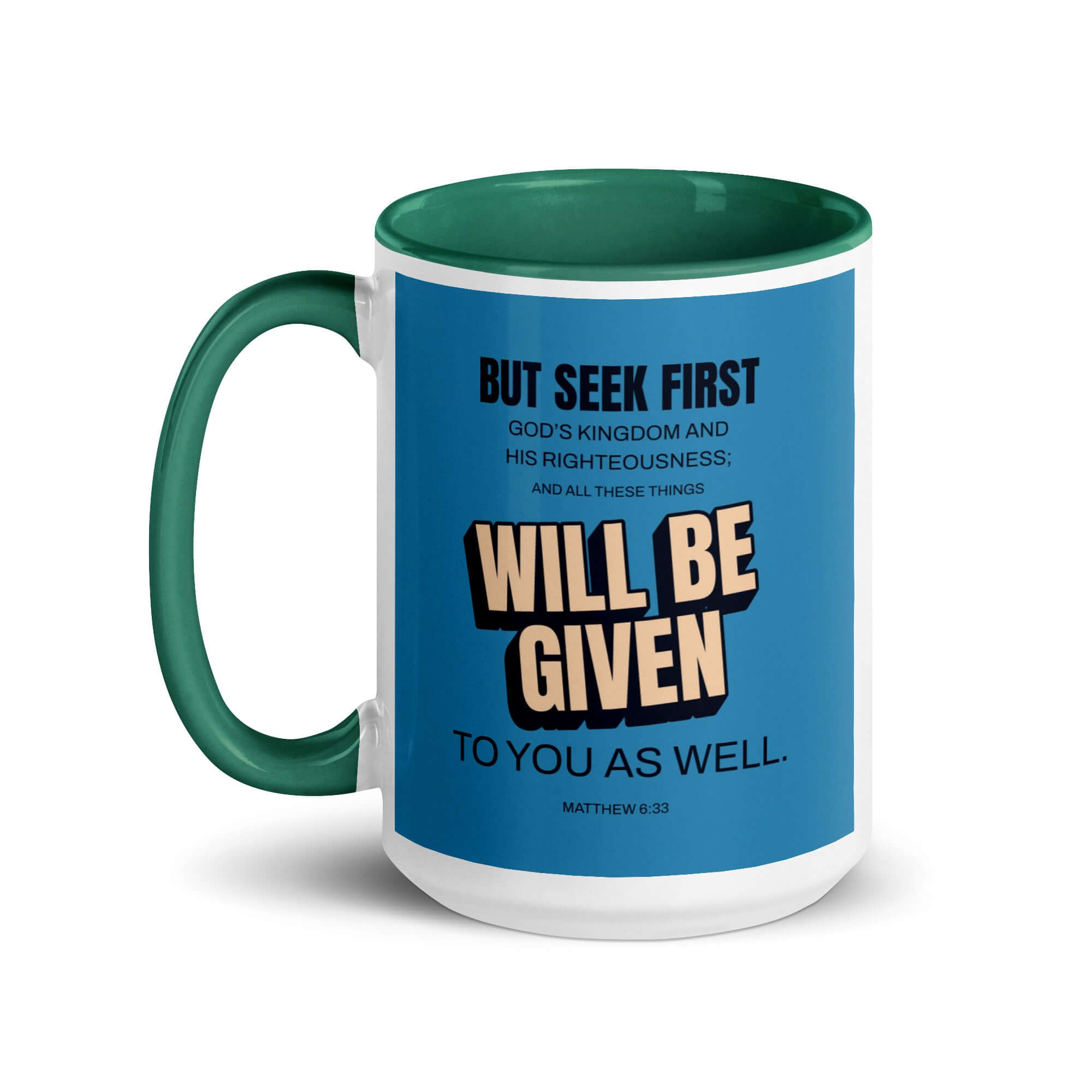 Matthew 6:33 Bible Verse, seek first God’s Kingdom White Ceramic Mug with Color Inside