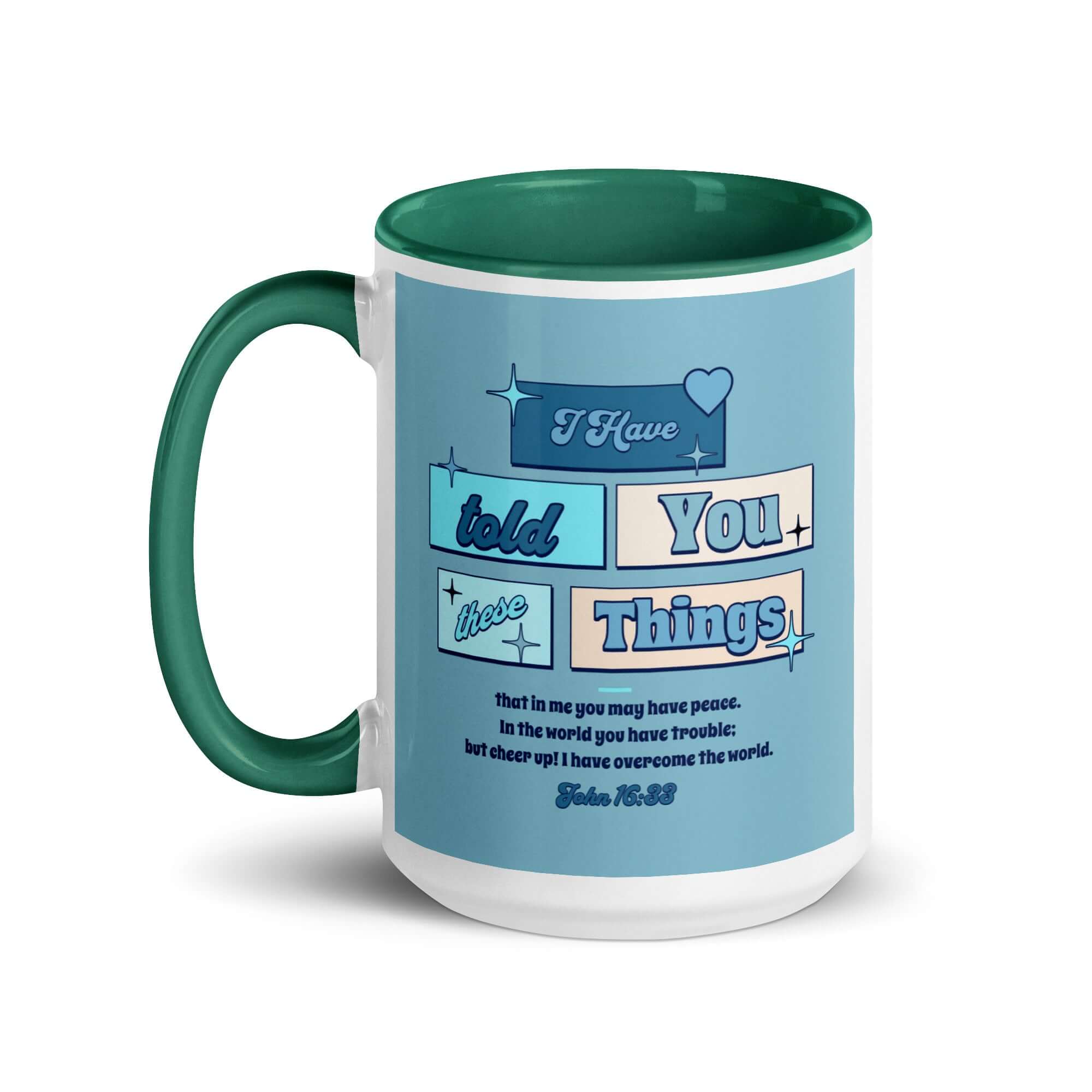 John 16:33 Bible Verse, in me you may have peace White Ceramic Mug with Color Inside