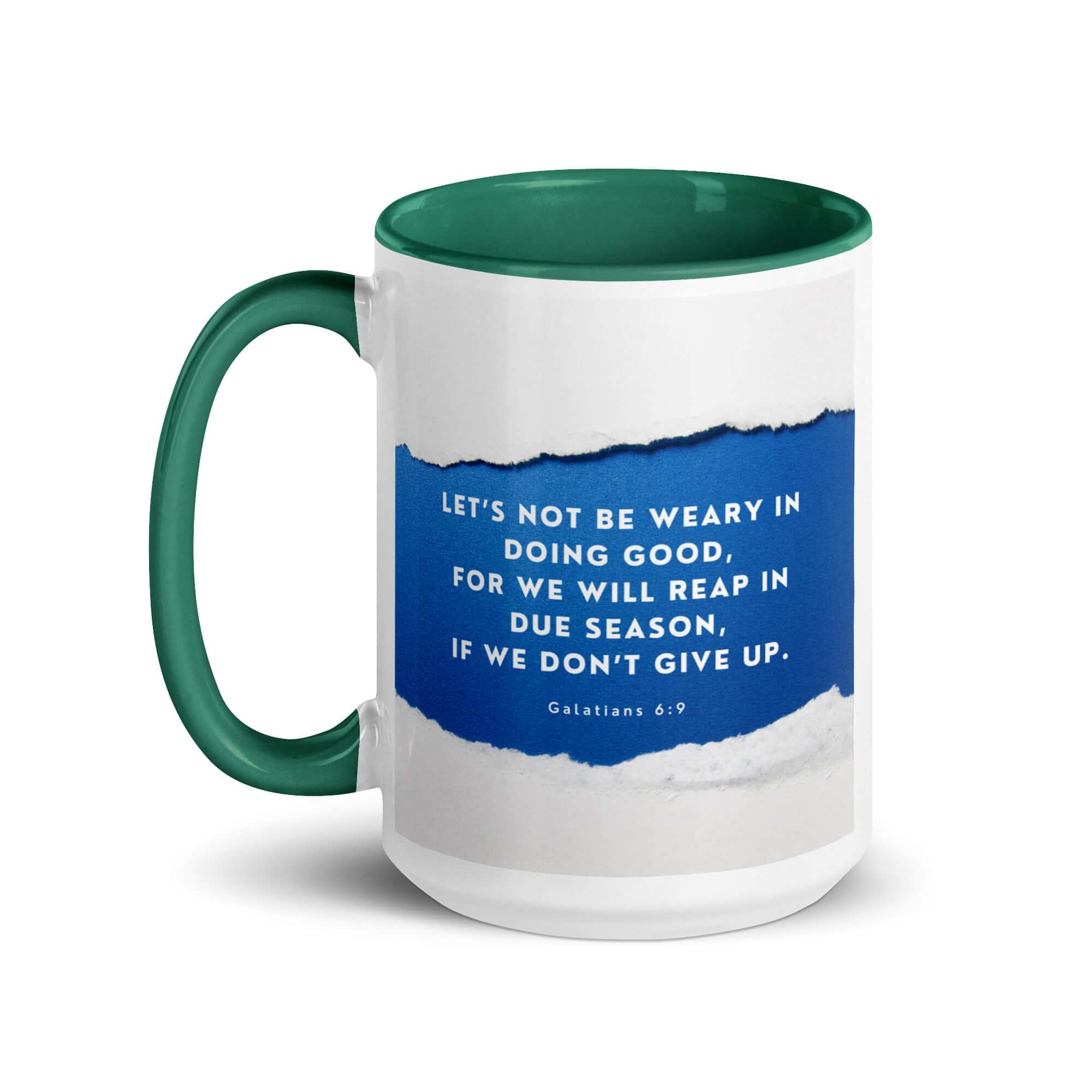 Galatians 6:9 Bible Verse, we will reap White Ceramic Mug with Color Inside