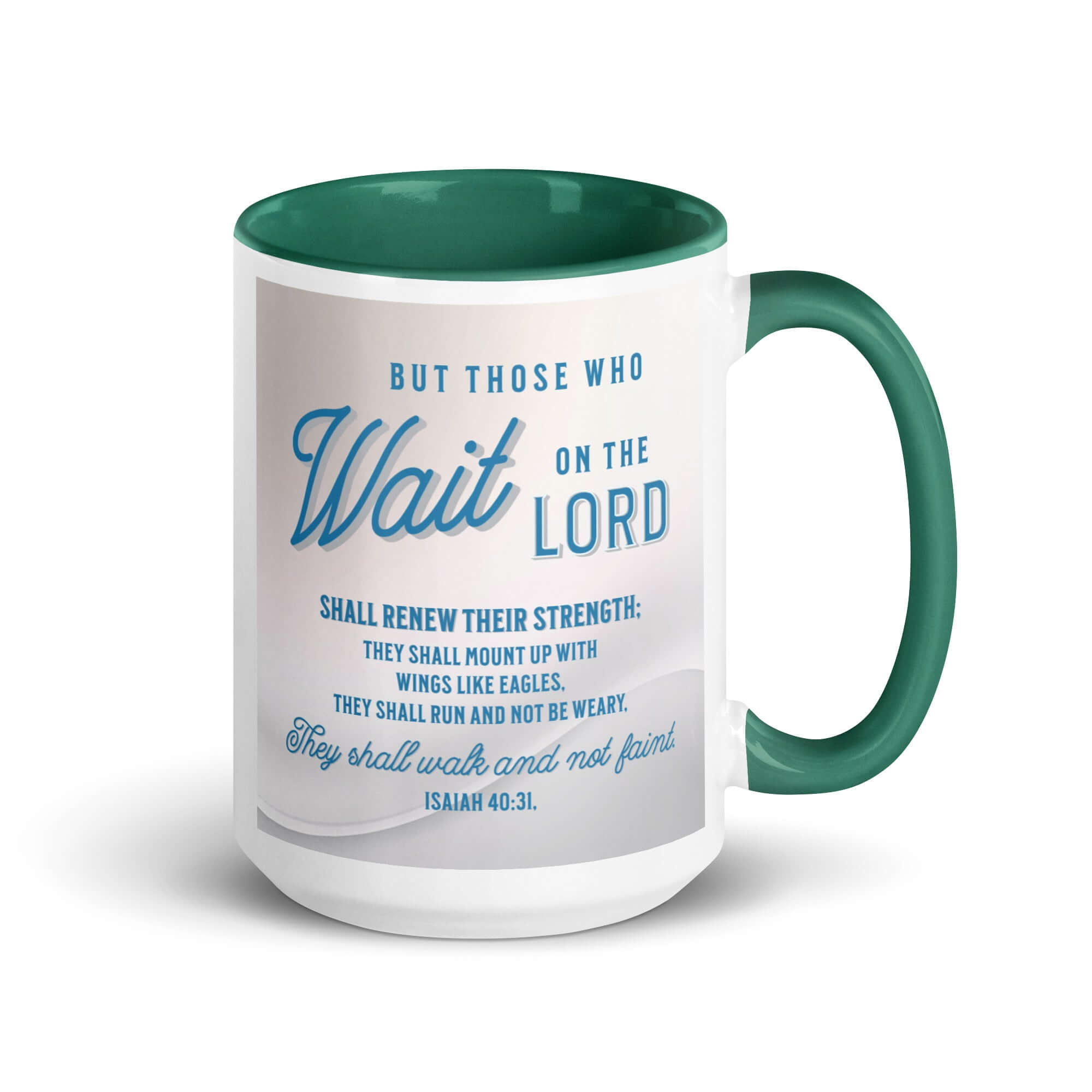 Isaiah 40:31 Bible Verse, Wings like Eagles White Ceramic Mug with Color Inside Dark green 15 oz