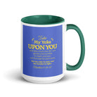 Matthew 11:29-30 Bible Verse, Take my yoke White Ceramic Mug with Color Inside Dark green 15 oz
