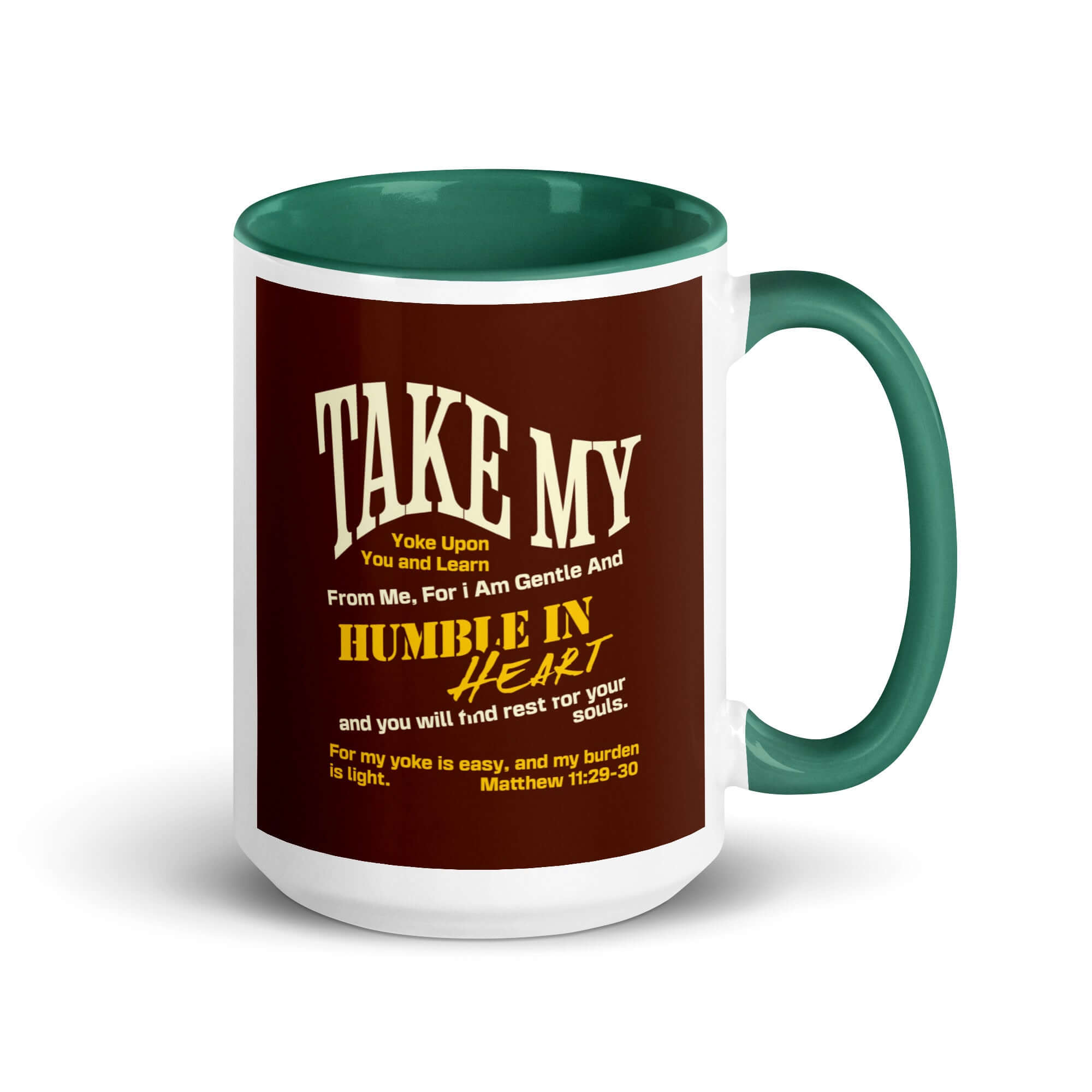 Matthew 11:29-30 Bible Verse, learn from me White Ceramic Mug with Color Inside Dark green 15 oz